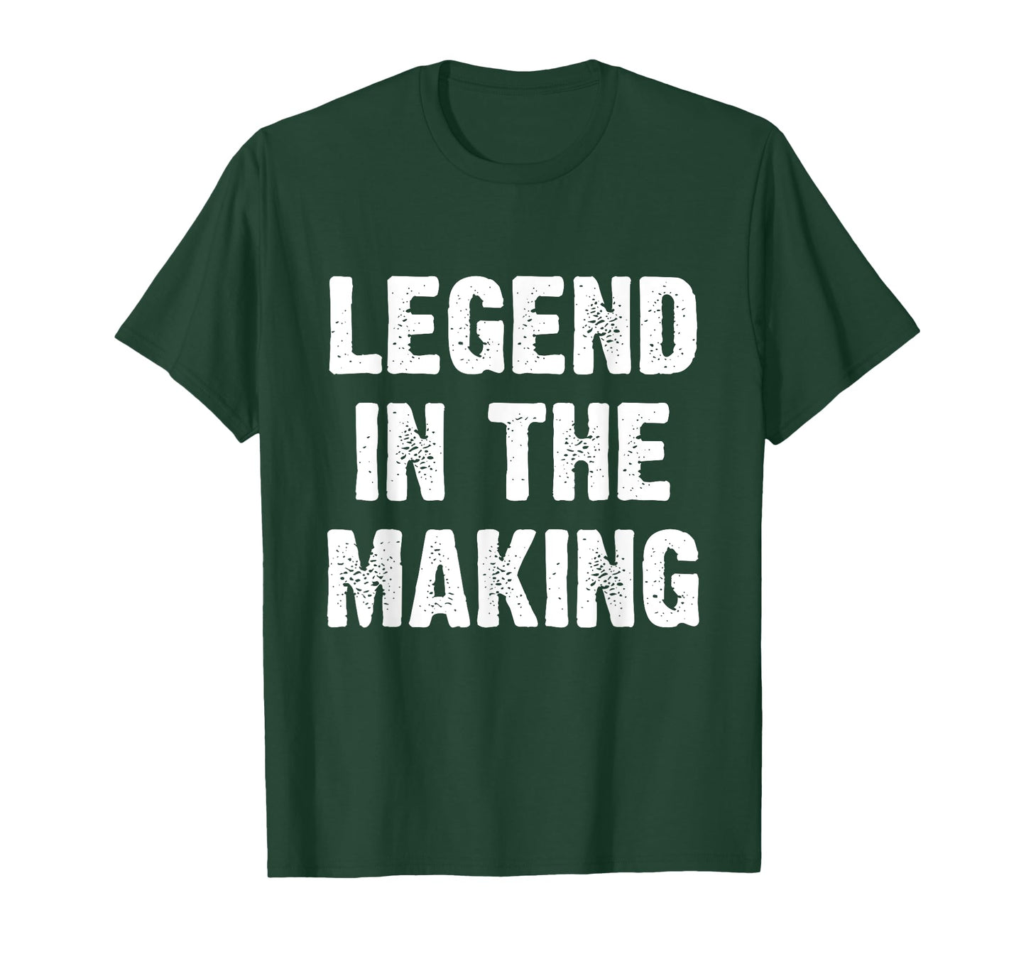 Legend In The Making T-Shirt