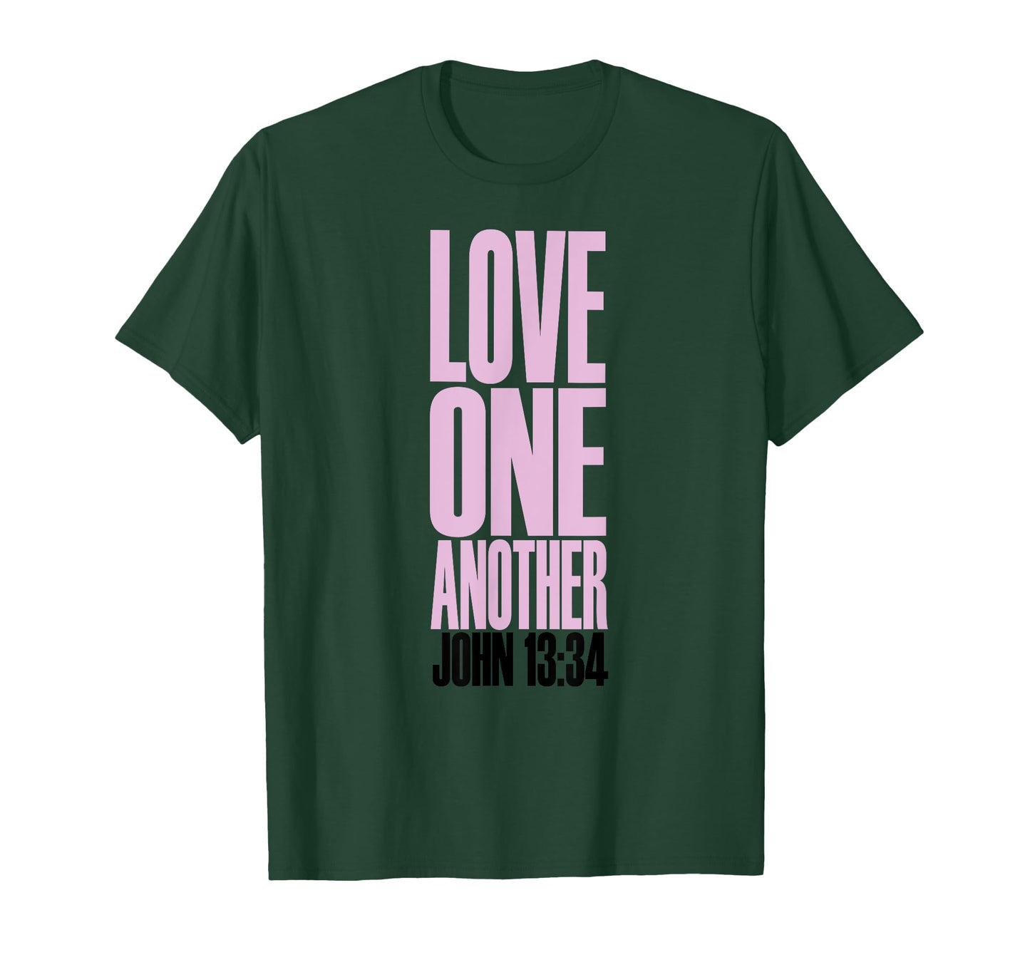 Love One Another Christian T-Shirt T-Shirt