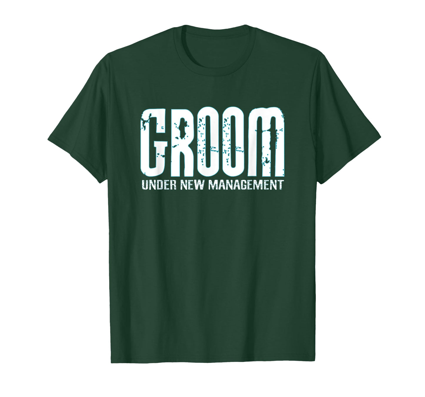 Groom Under New Management Funny Groom-To-Be T-Shirt