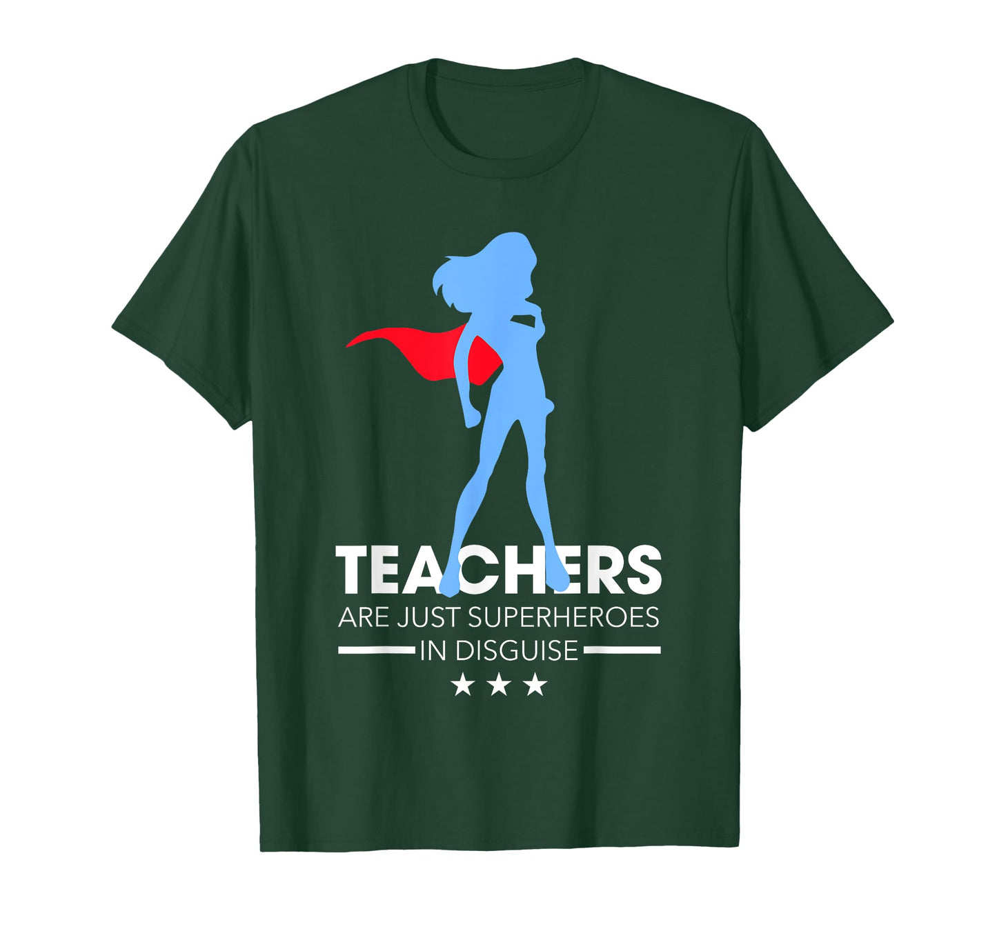 Funny Teachers Are Just Superheroes In Disguise Gift T-Shirt