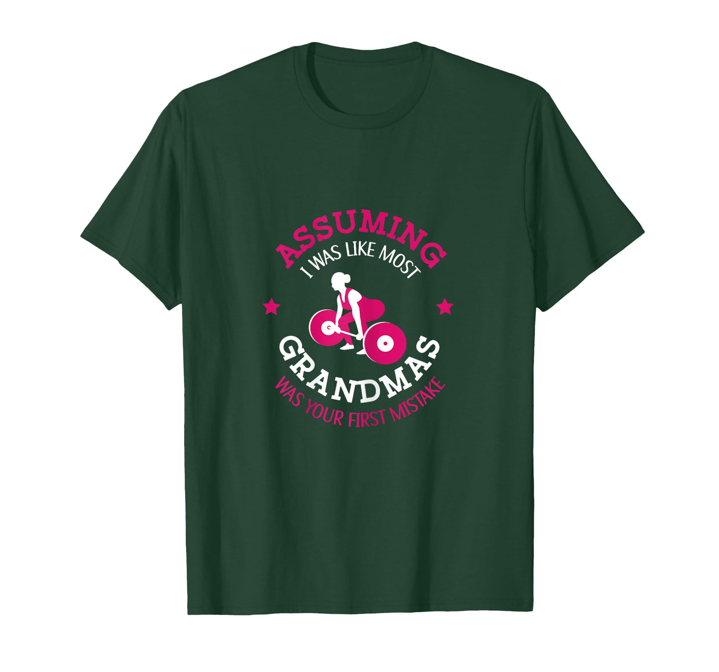 Fitness Instructor Coach Bodybuilder Weightlifter Assuming I Was Like Most Grandmas Was Your First Mistake Black X-Small Crew Neck Short Sleeve T-Shirt