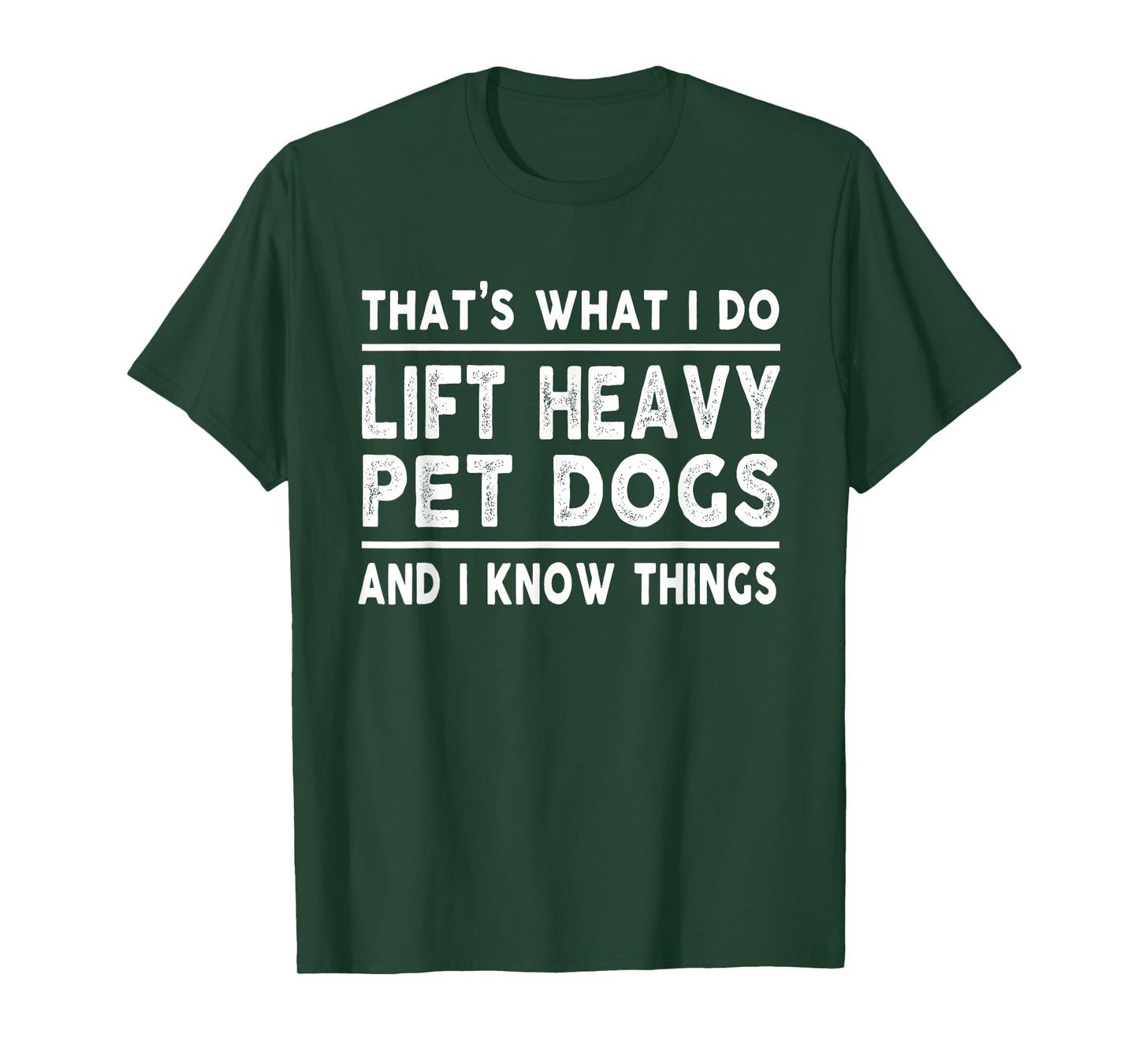Lift Heavy Pet Dog Funny Gym Workout Weight Lifter - That's What I Do, Lift Heavy Pet Dogs - Black, Short Sleeve, Classic Fit, Unisex-Adults, Medium, Cotton Blend, Polyester, Crew Neck, T-Shirt