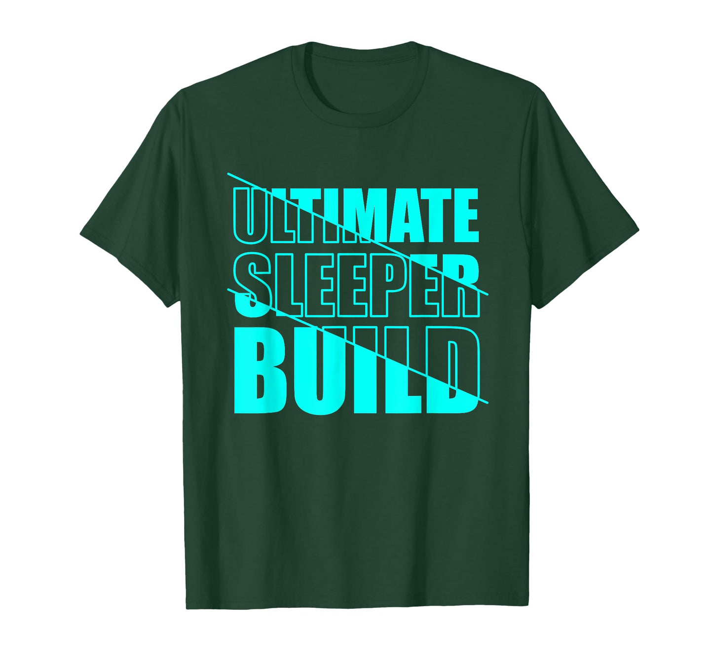 Skinny strong gym athlete ultimate sleeper build T-Shirt