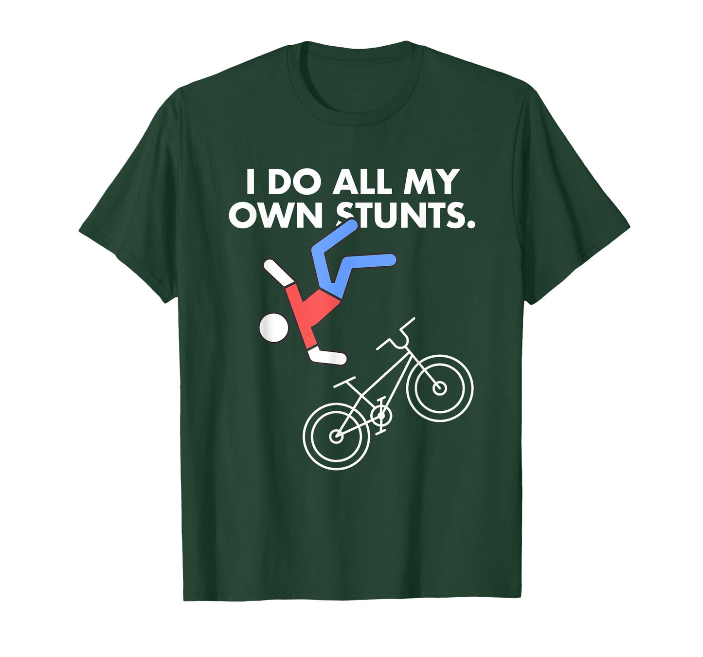 Get Well Funny MTB Bicycle Injury I do my own stunts Bike T-Shirt