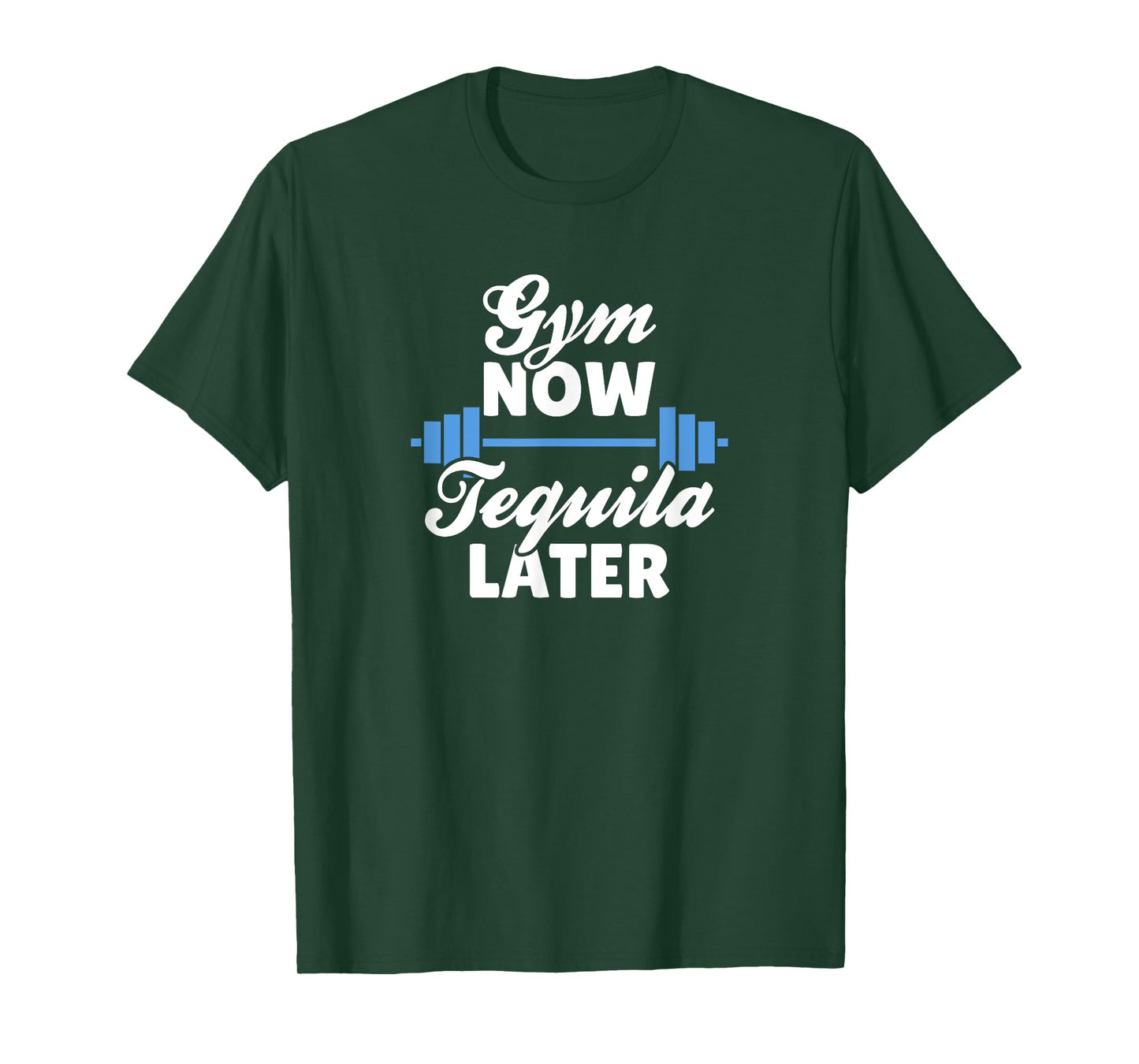 Gym Now, Tequila Later T-Shirt