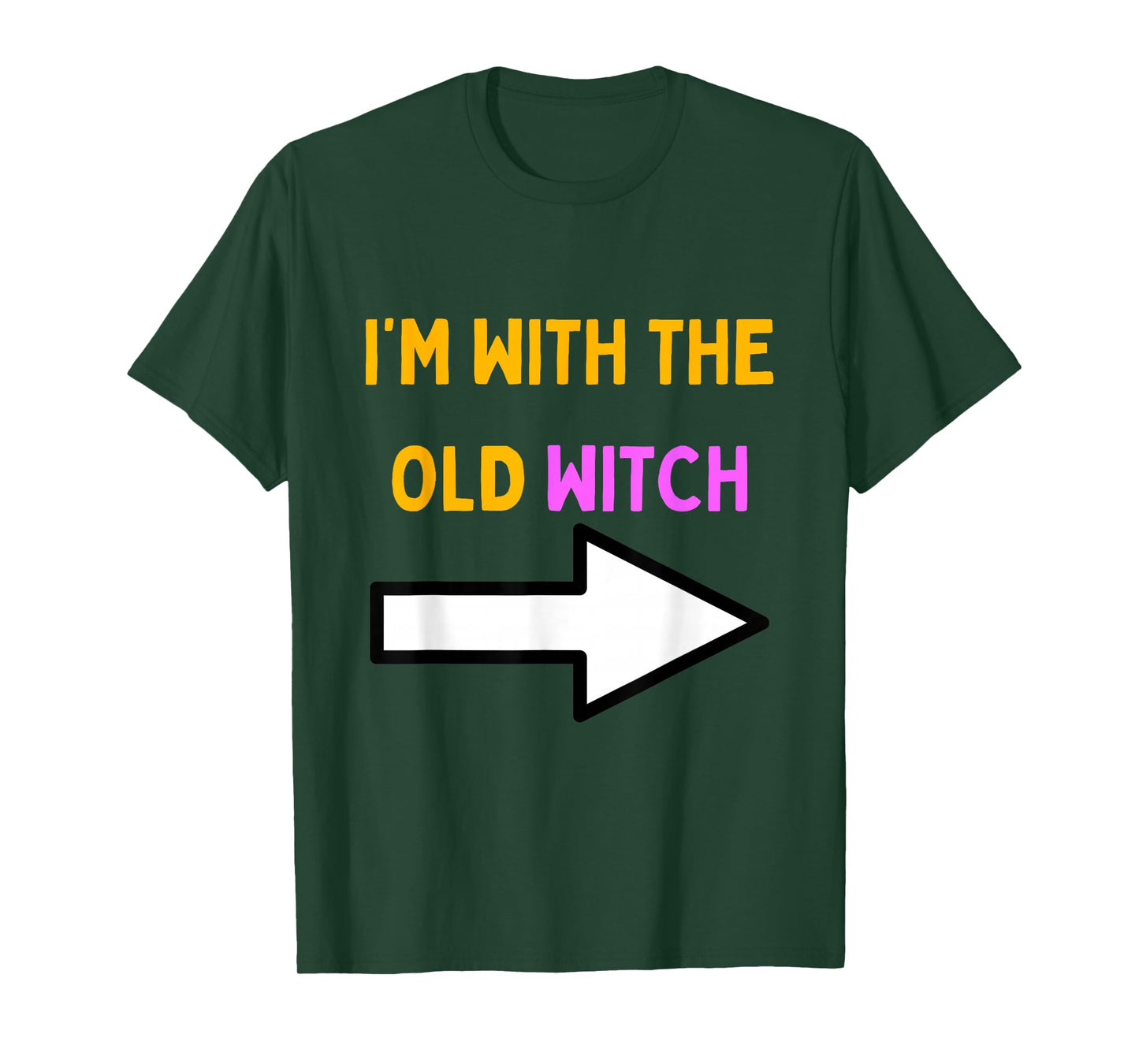 Mens Funny I'm with The Old Witch T-Shirt