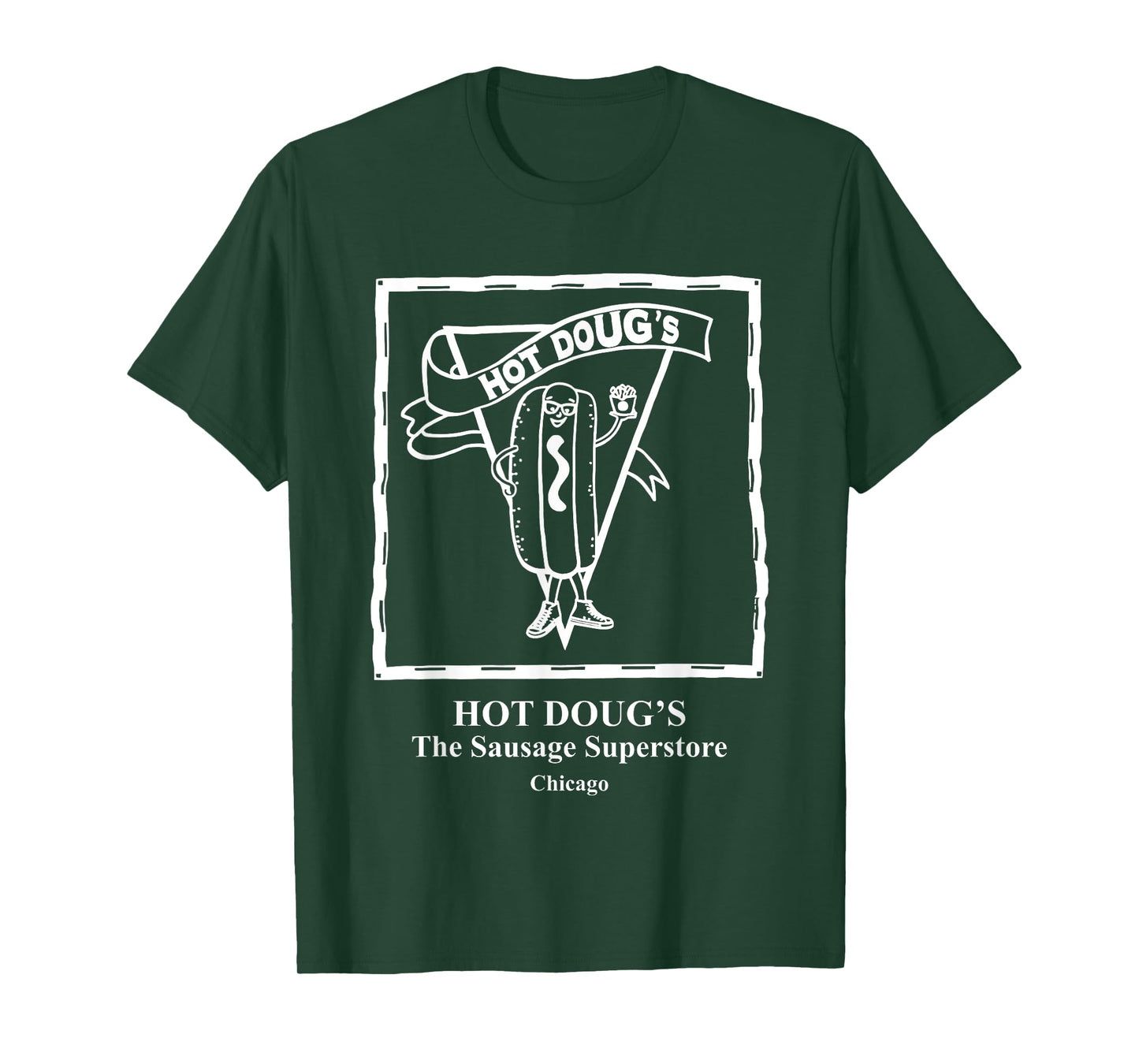 Hot Doug's The Sausage Superstore Chicago T-Shirt