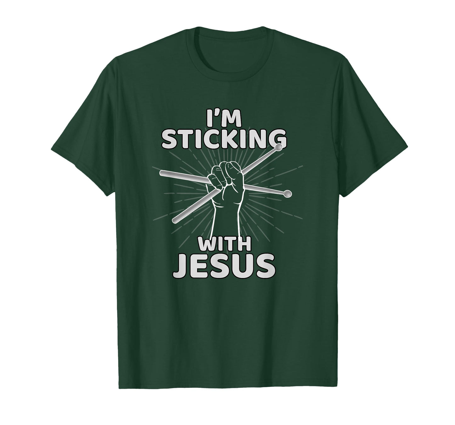 I'm Sticking With Jesus Christian Drummer Gift Drum Sticks T-Shirt