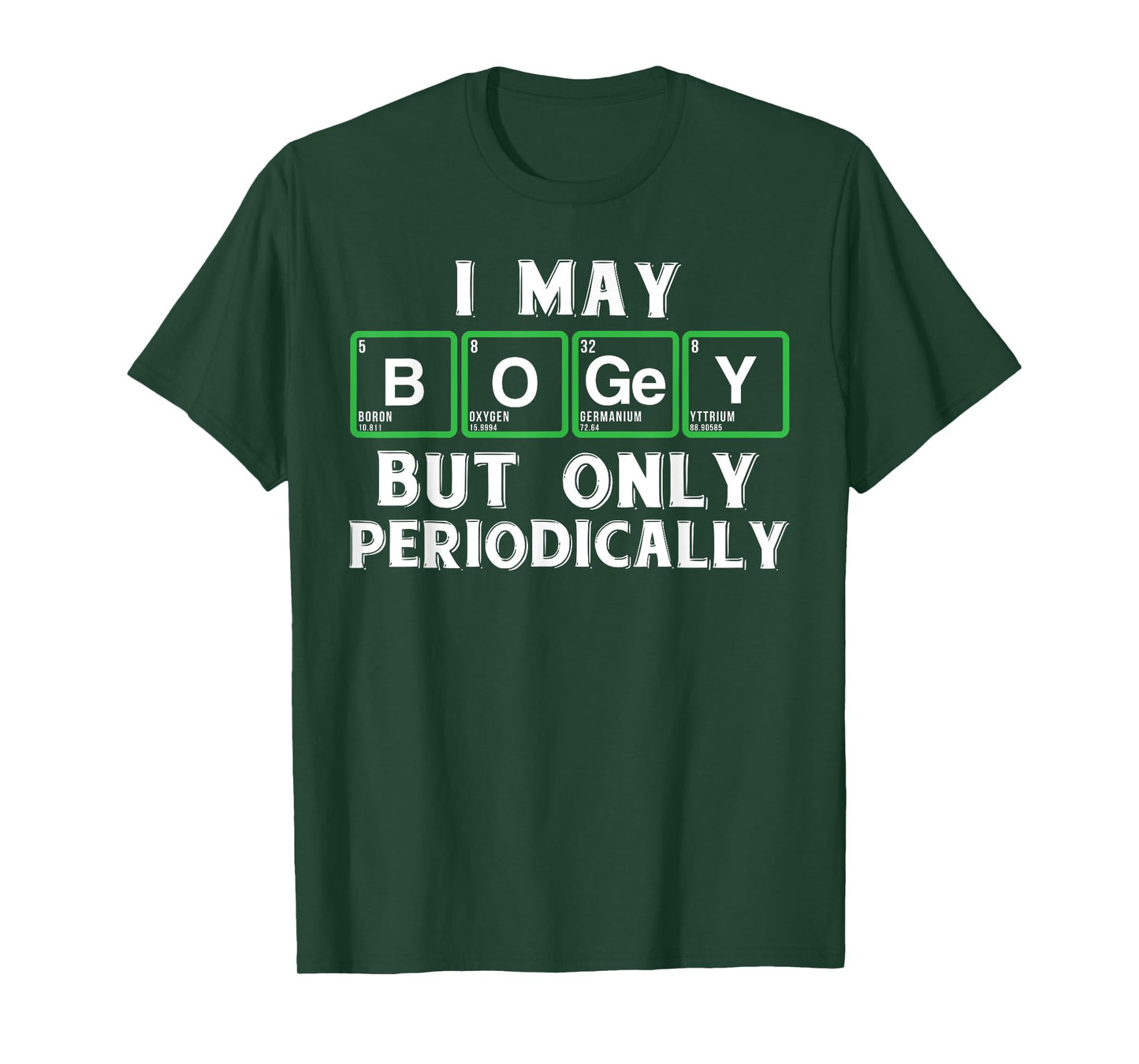 Golf novelty gifts - Funny golf and periodic table t shirt