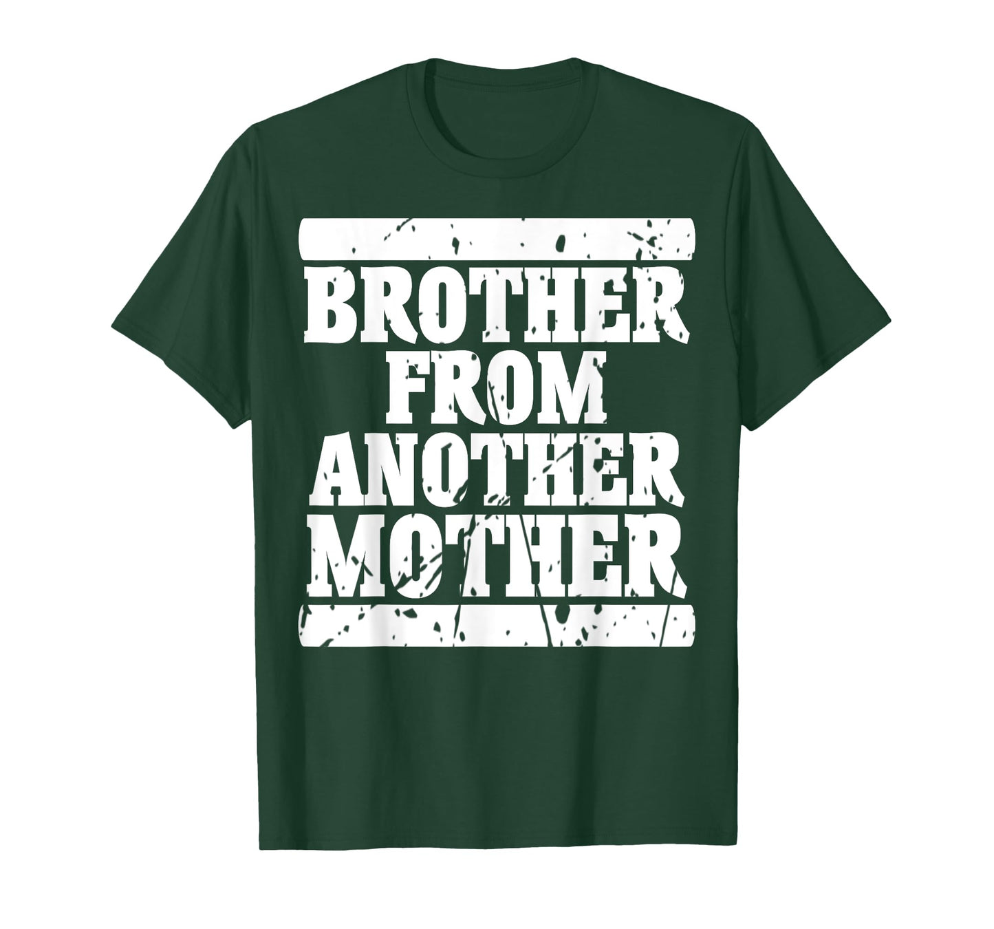 Brother from Another Mother Friendship Quotes Distressed T-Shirt