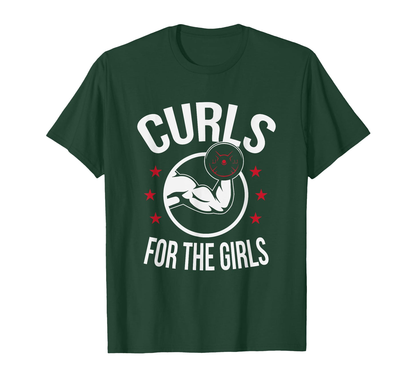 Curls For The Girls Funny Bodybuilding Weightlifting T-Shirt T-Shirt
