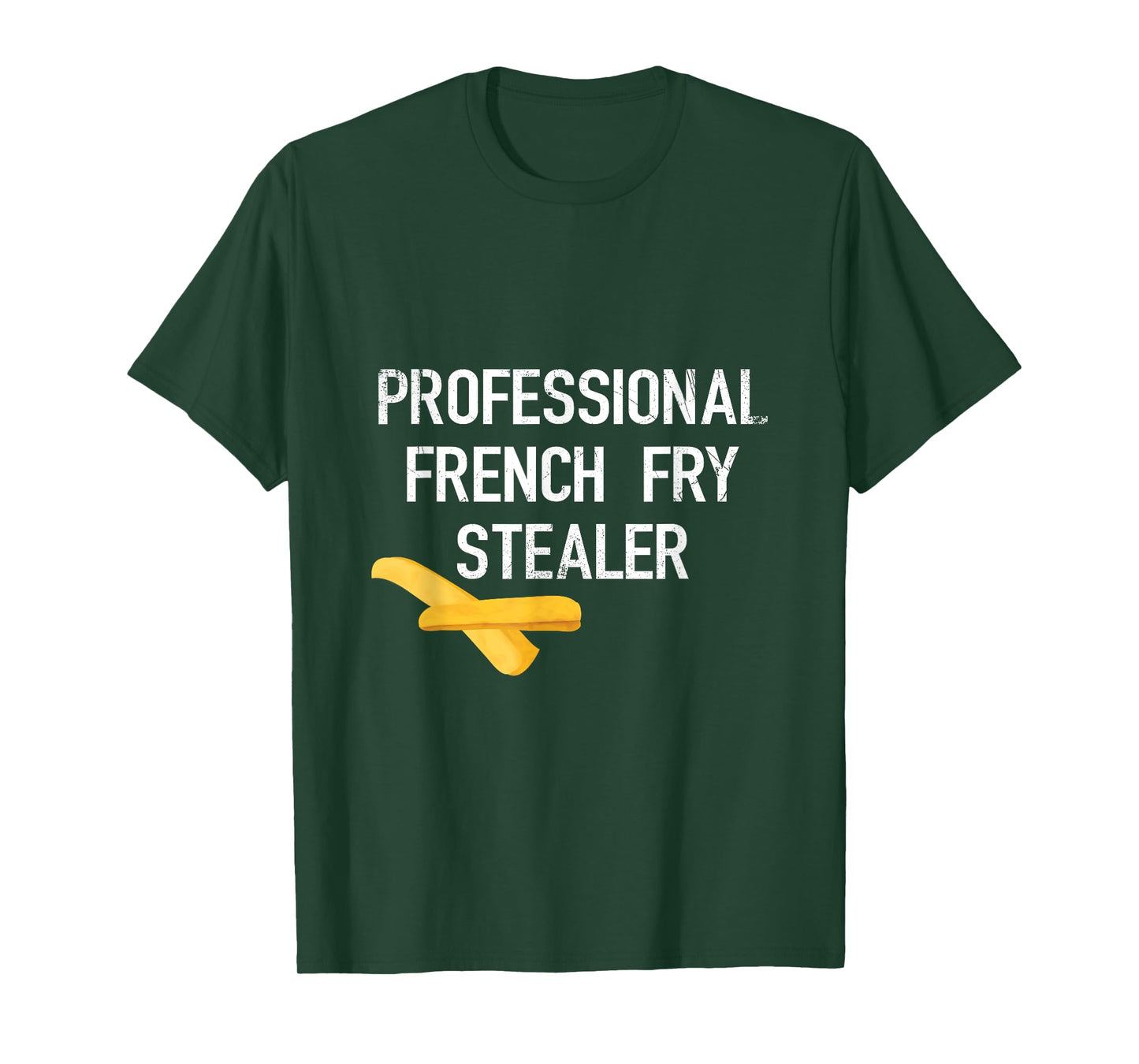 Professional French Fries Stealer - Funny Diet Gym T-Shirt T-Shirt