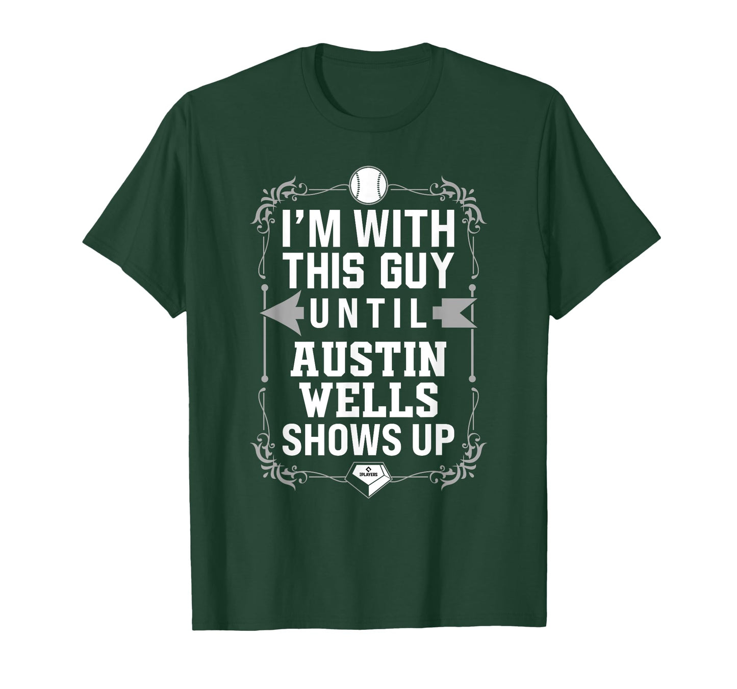 I’m With Austin Wells Prospect Baseball Fan Gear T-Shirt