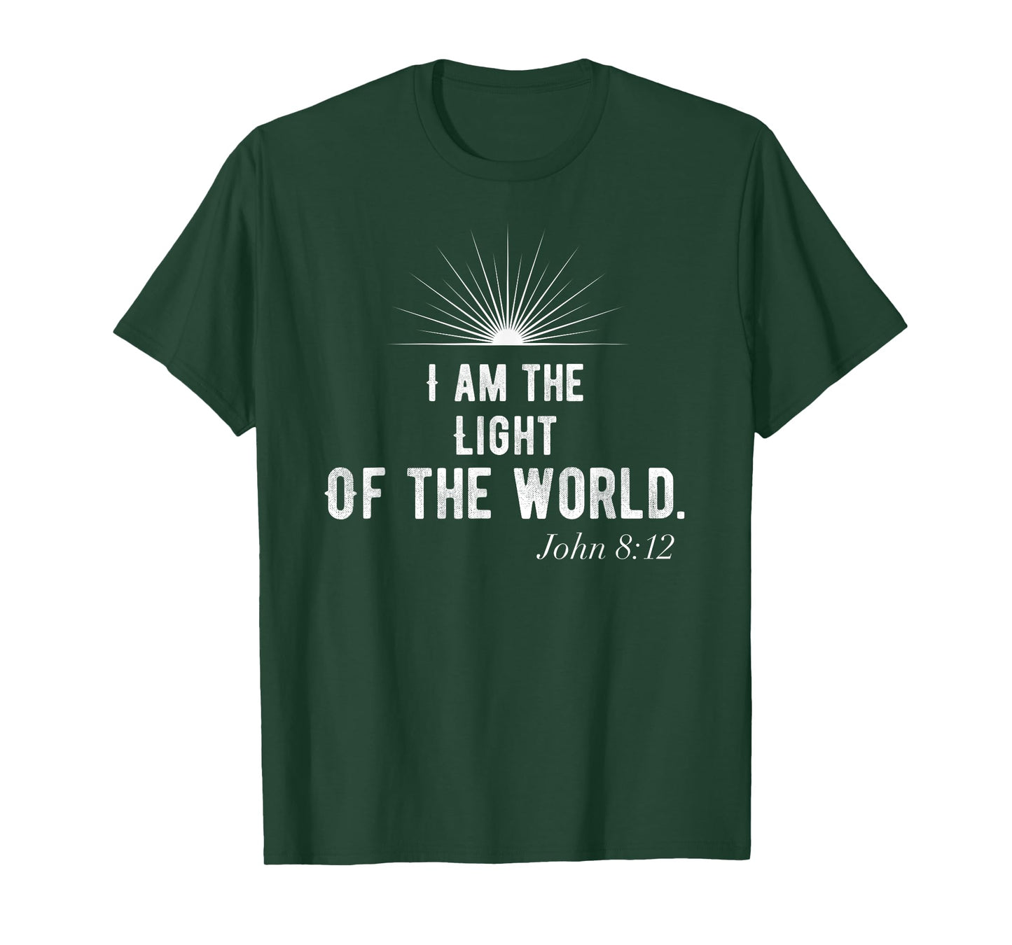 I Am The Light Of The World-Christian Shirt T-Shirt