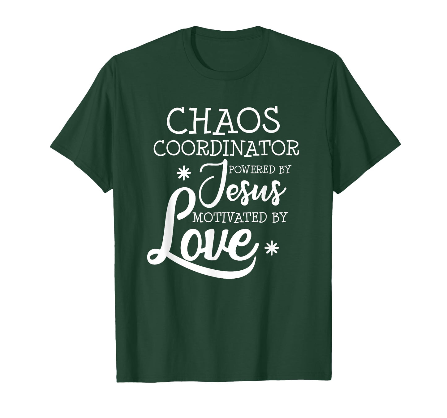 Womens Funny Chaos Coordinator Teacher Powered By Jesus Gift T-Shirt