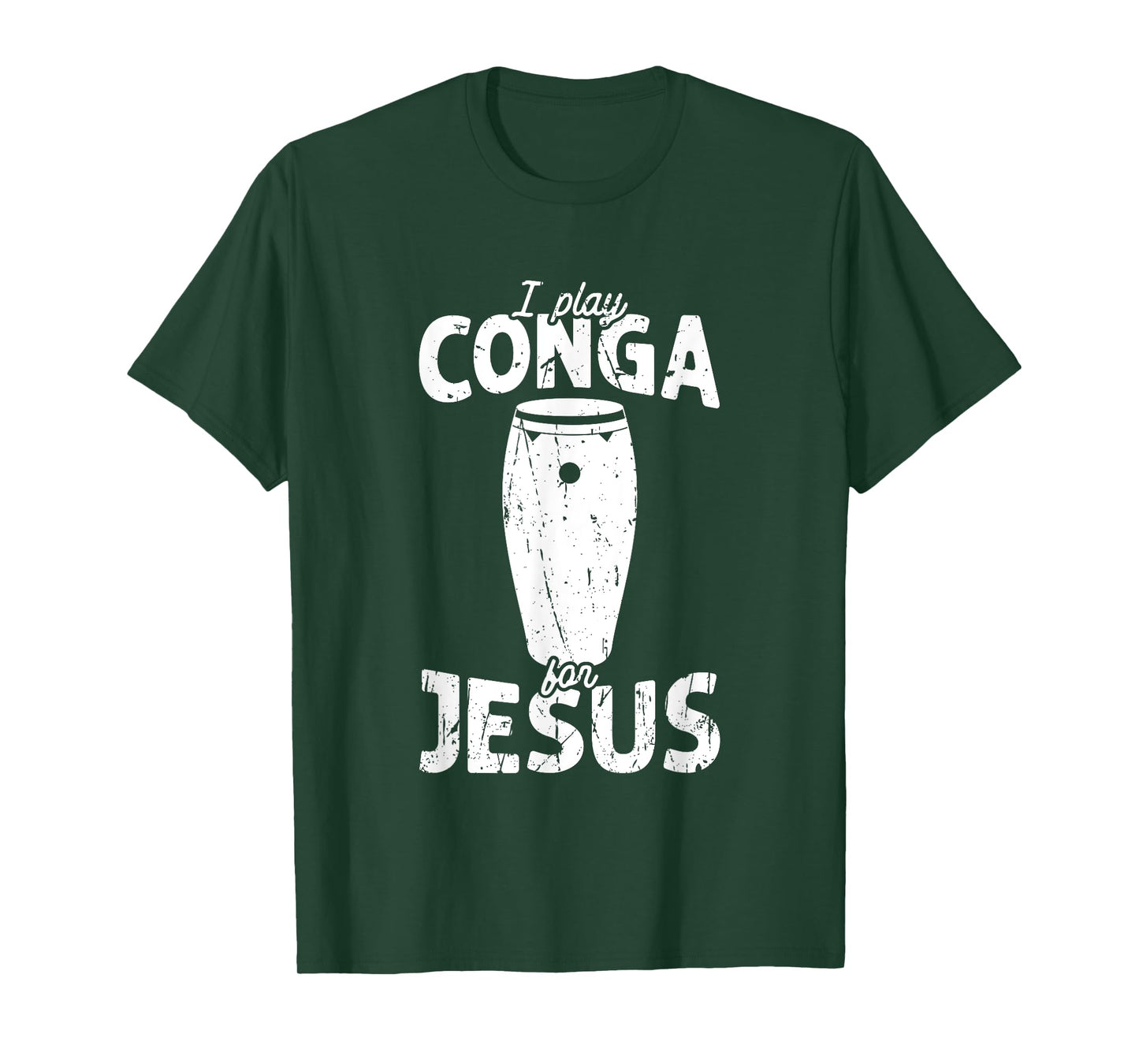 I play conga for jesus - conga T-Shirt