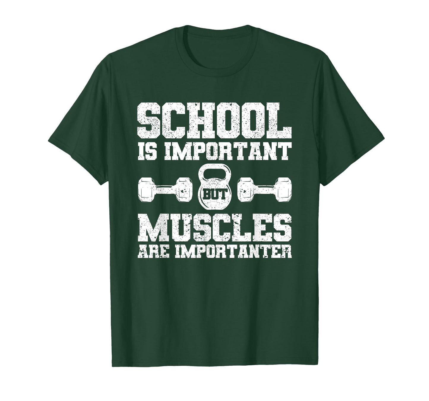 School is Important but Muscles are Importanter Bodybuilding T-Shirt