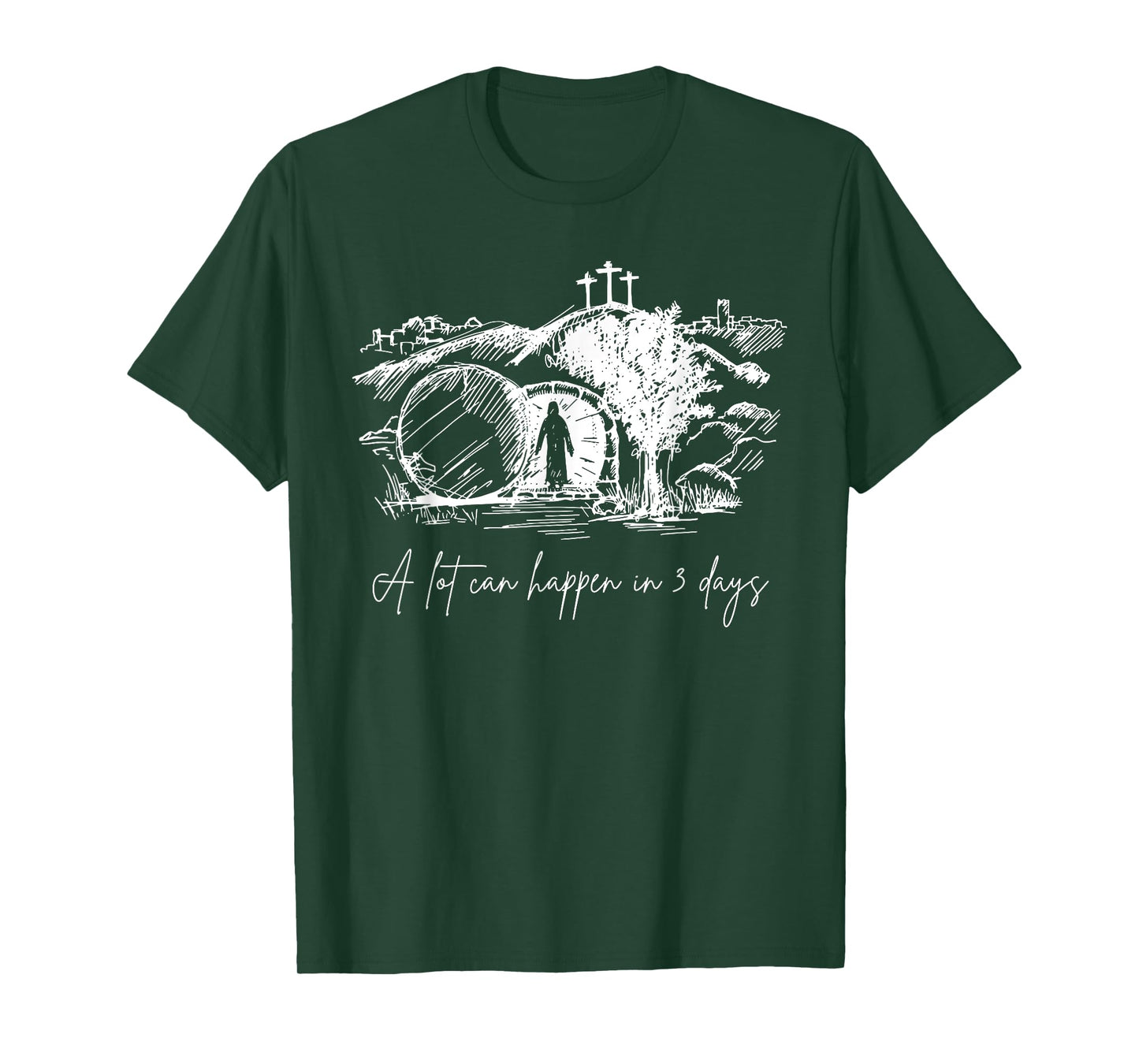 Easter A Lot Can Happen In 3 Days Religious Men Women Kids T-Shirt
