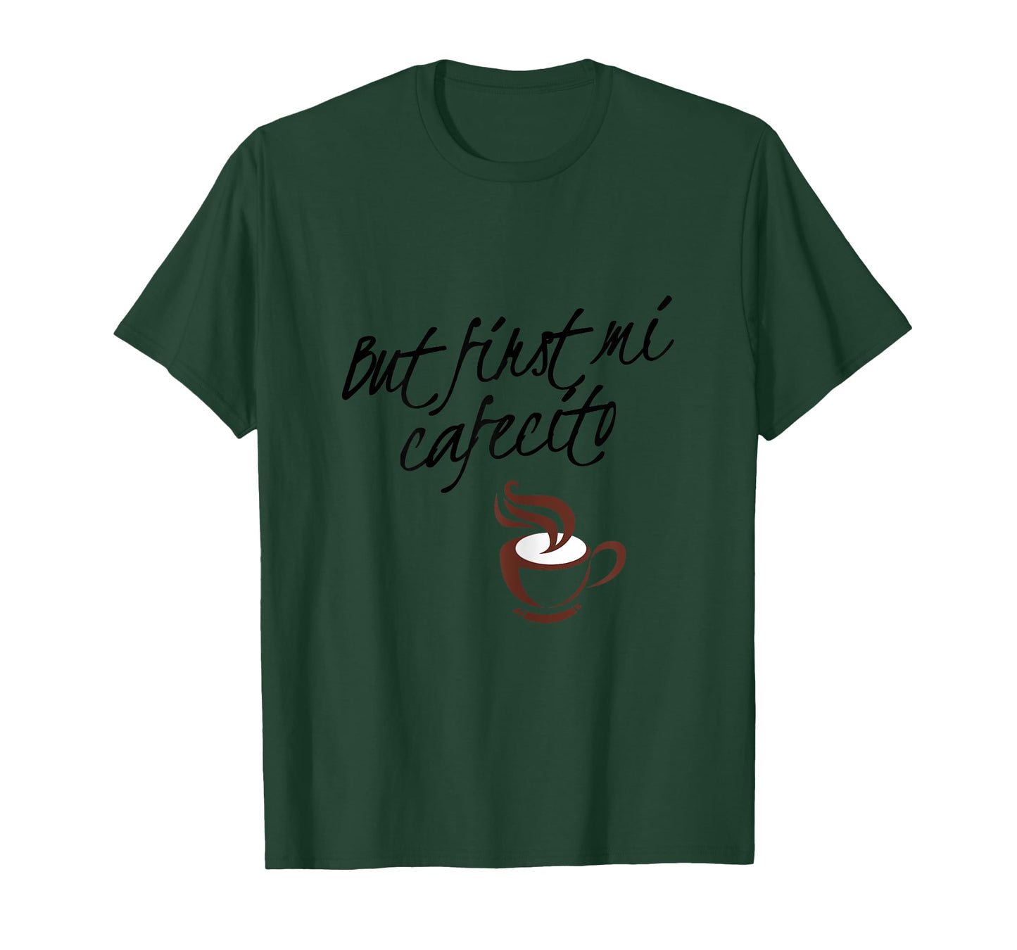 Womens But First Mi Cafecito - Spanish T-Shirt