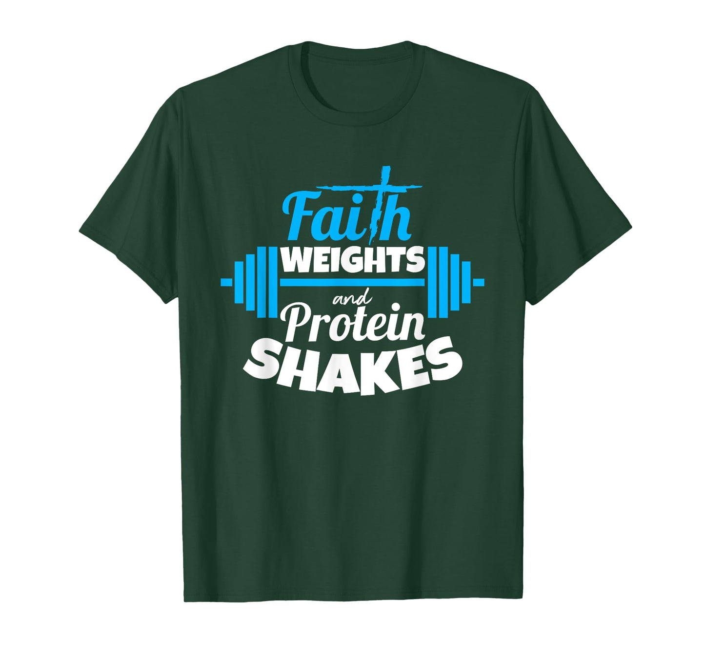 Faith weights And Protein Shakes Bodybuilder Christian Shirt