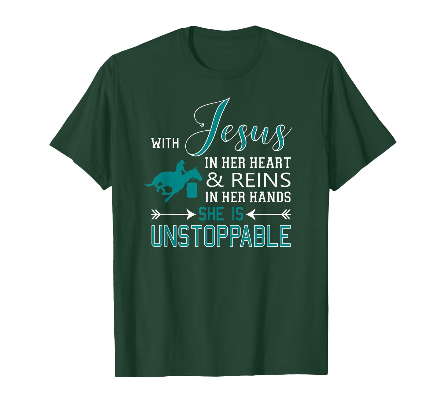 With Jesus In Her Heart and Reins In Her Hands She Is T-Shirt