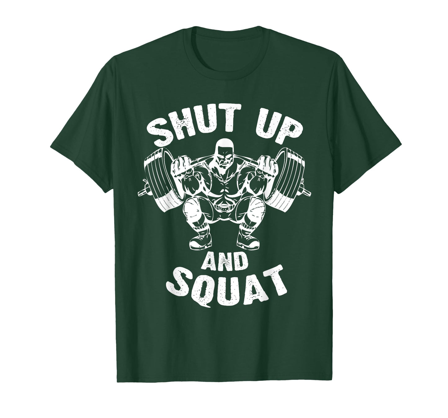 Shut Up and Squat Workout Gym Shirt for Men Women Kids T-Shirt