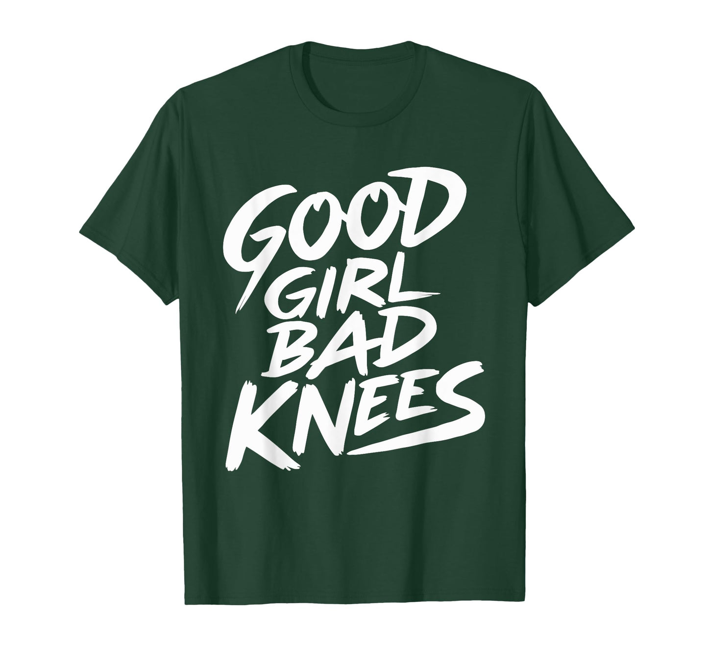 Good Girl Bad Knees T-Shirt