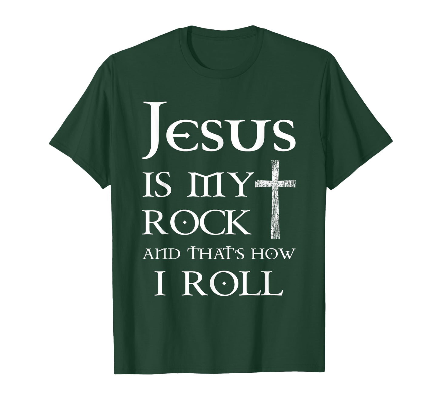 Jesus Is My Rock And That’s How I Roll T-Shirt
