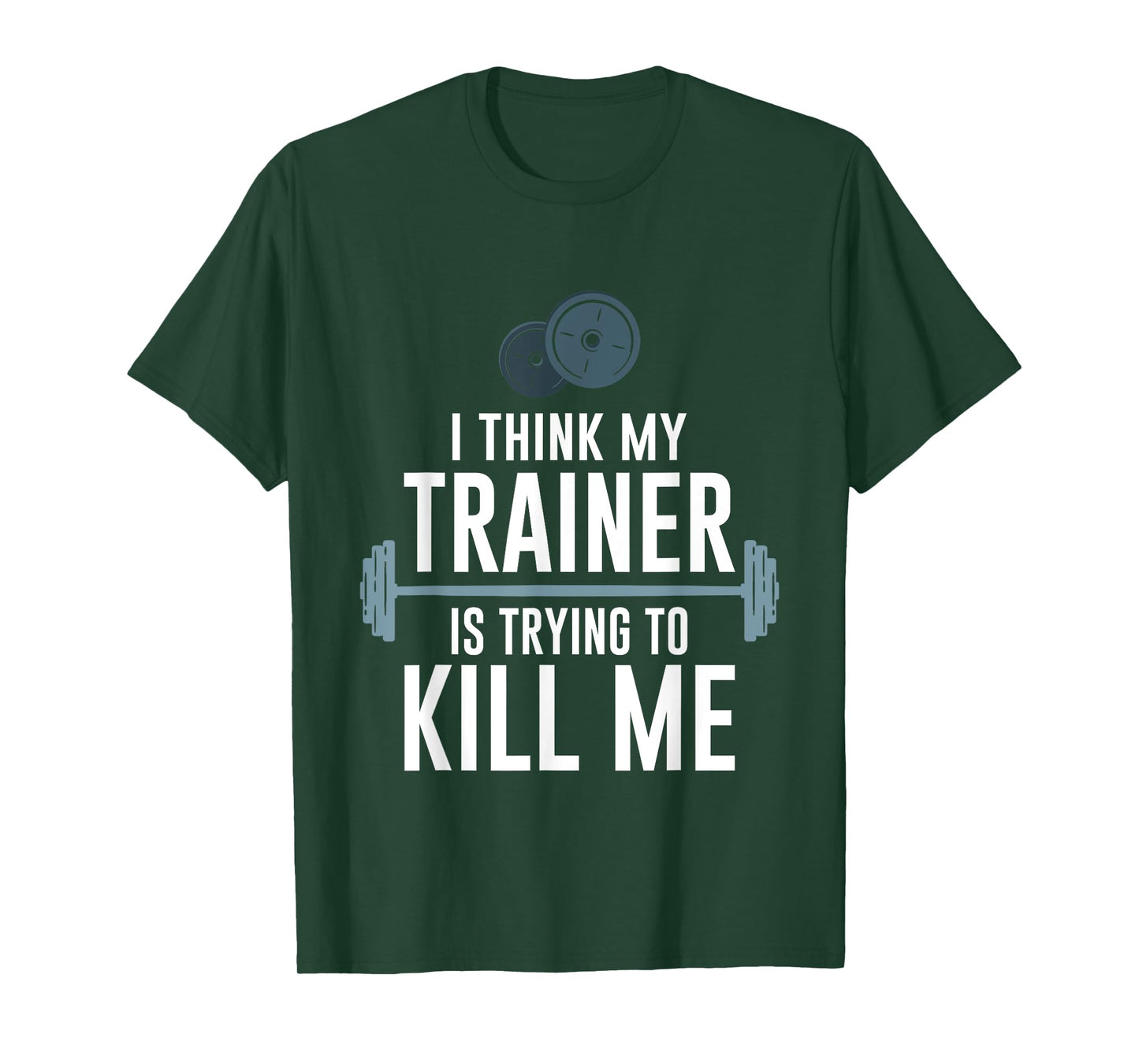Intense Fitness Exercise I Think My Trainer Is Trying To Kill Me Gym T-Shirt - Unisex-Adults, Black, Small