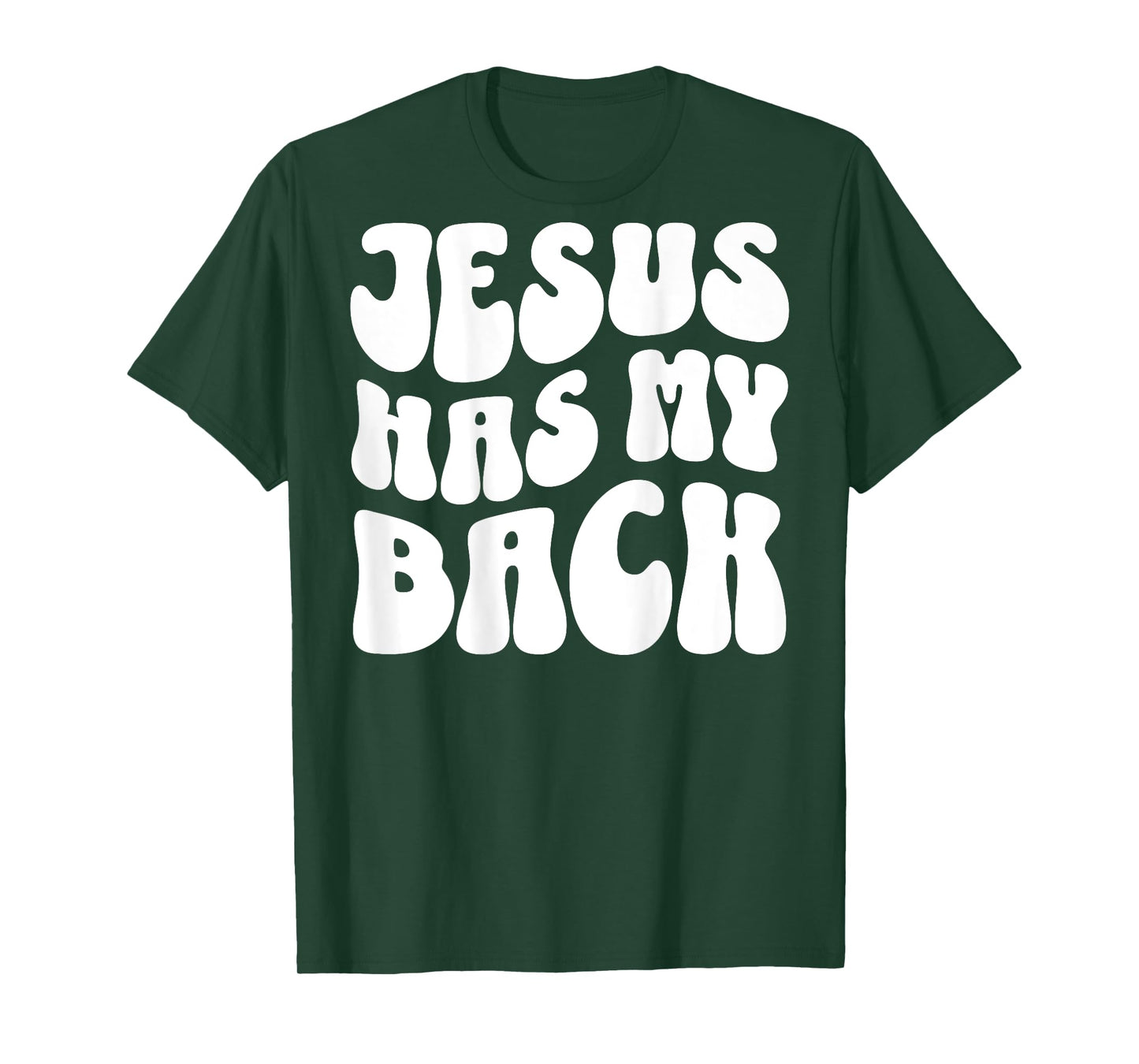 Jesus Has My Back (On Back) Christian T-Shirt