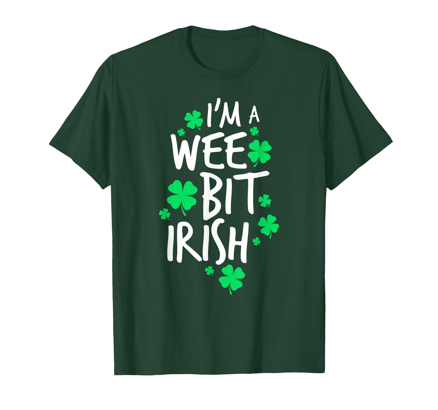 I'm A Wee Bit Irish St. Patrick's Day Shamrock Girls Women T-Shirt