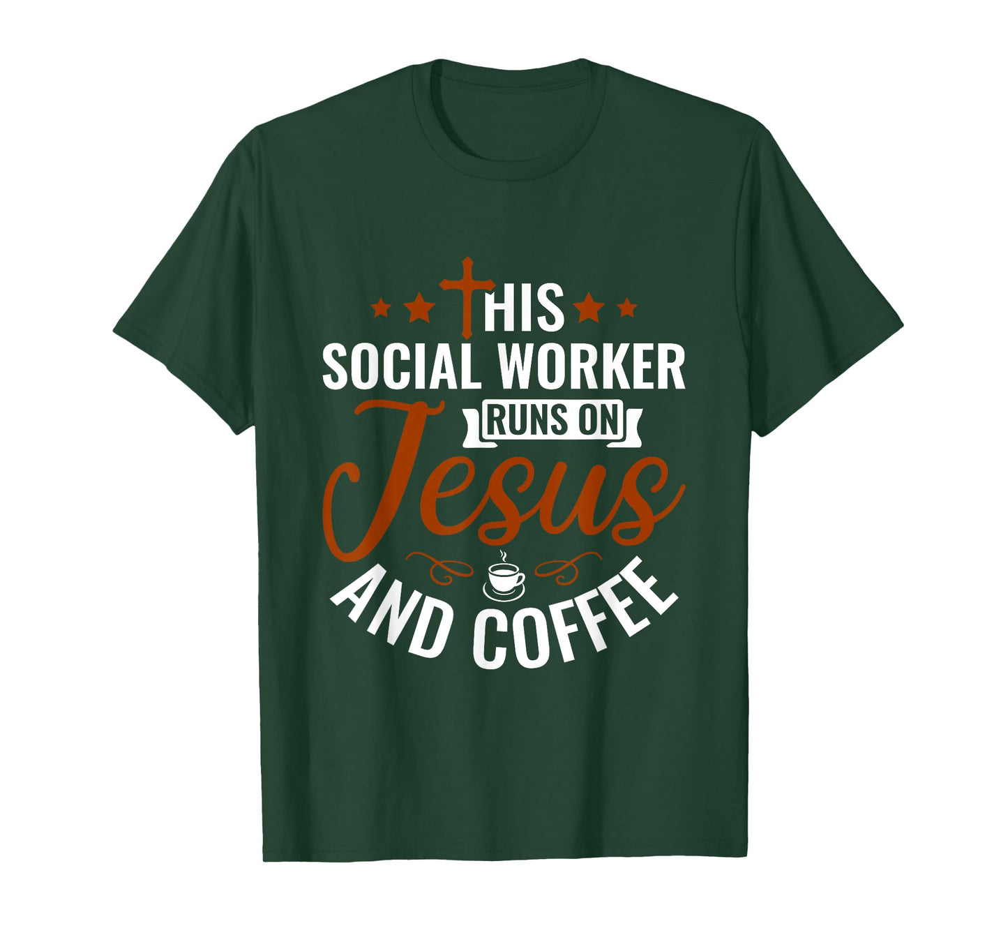 This Social Worker runs on Jesus & Coffee - Social Work T-Shirt