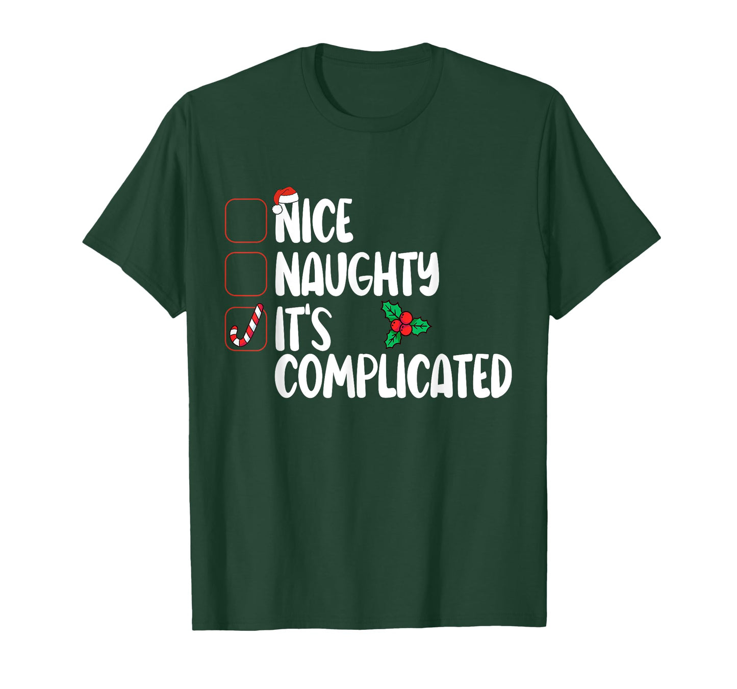 Nice Naughty List It's Complicated Christmas T-Shirt