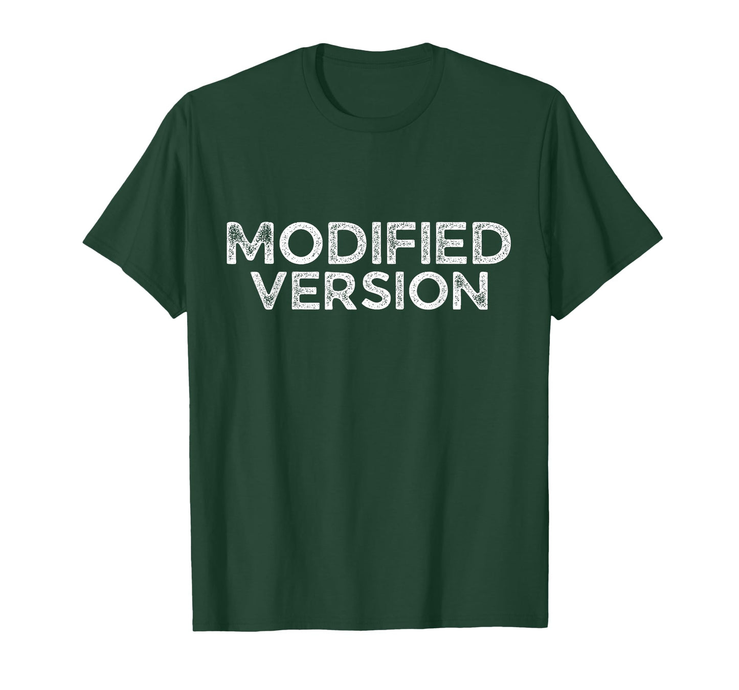 Funny Workout Wear - Modified Version - Gym Wear T-Shirt