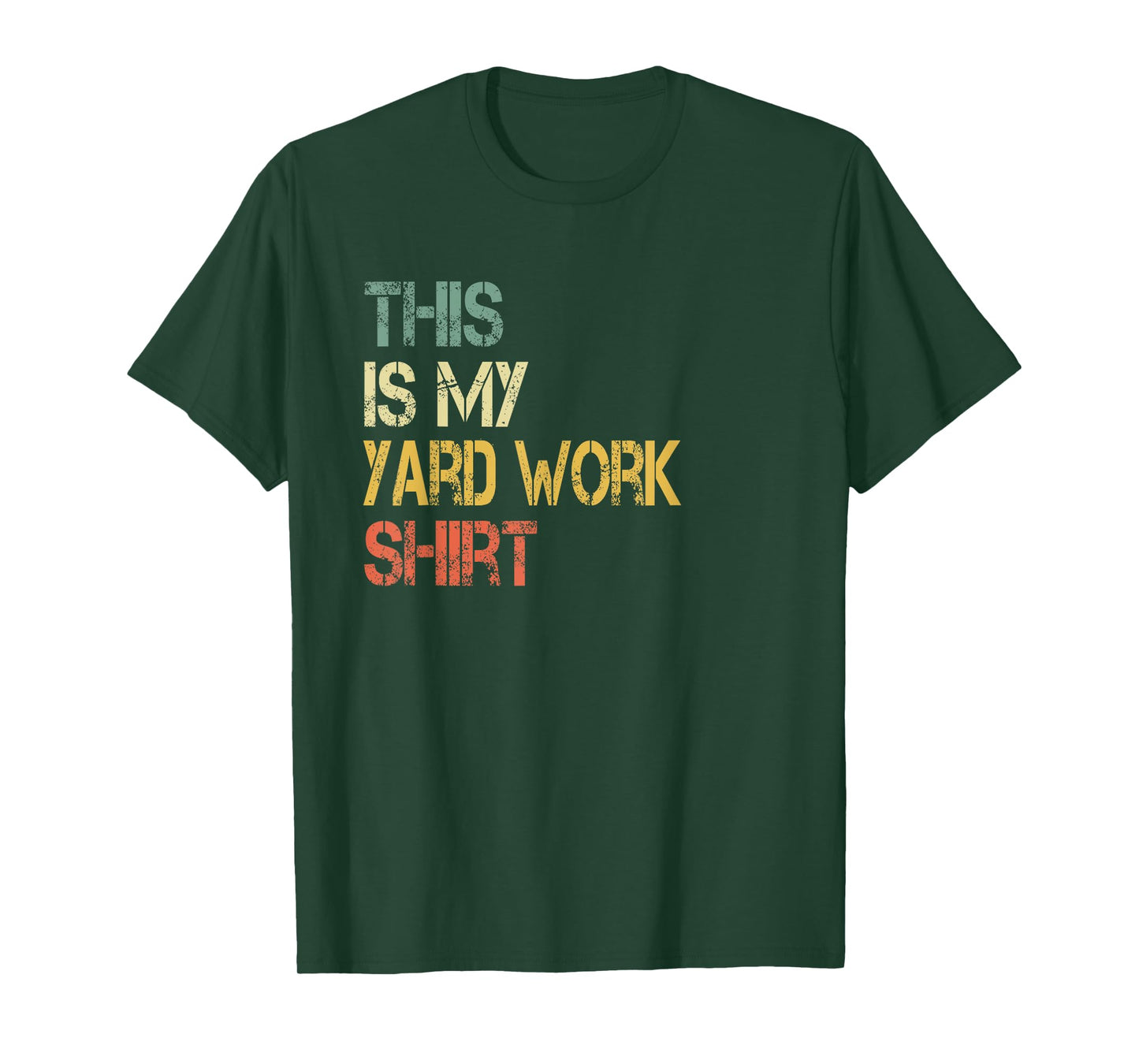 Funny This is My Yard Work Shirt Love Outdoors Cutting Grass T-Shirt