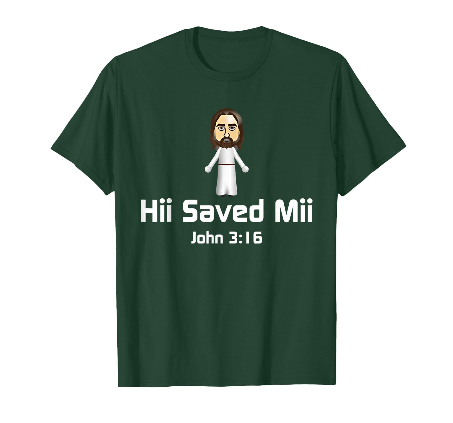 Hii Saved Mii John 3:16 Christian Jesus Women Men T-Shirt