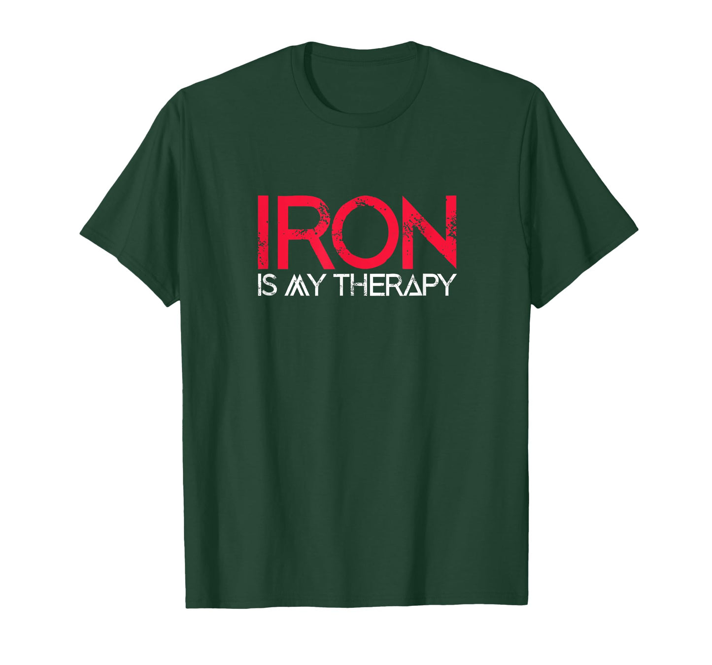 Iron Is My Therapy Funny Fitness Workout Gym T-Shirt