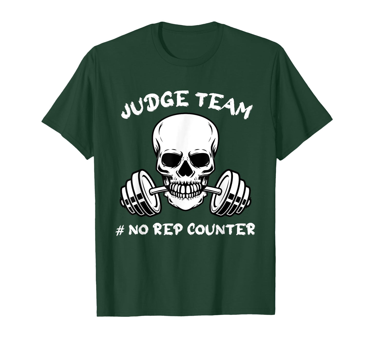 Judge Team No Rep Counter Games Wod Workout T-Shirt
