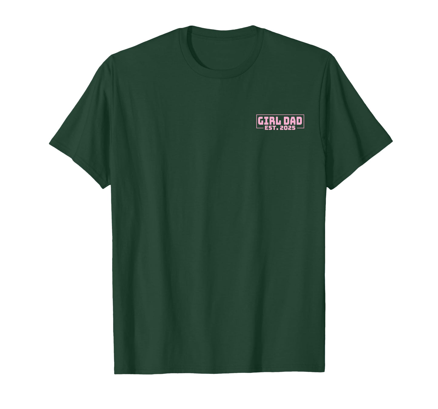 Dad Est. 2025 Logo Dad 2025 loading New Dad Of Girls 2025 T-Shirt