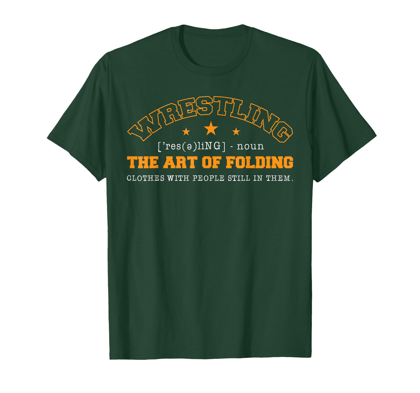 Wrestling Noun The Art Of Folding Clothes With Coaches Ring T-Shirt