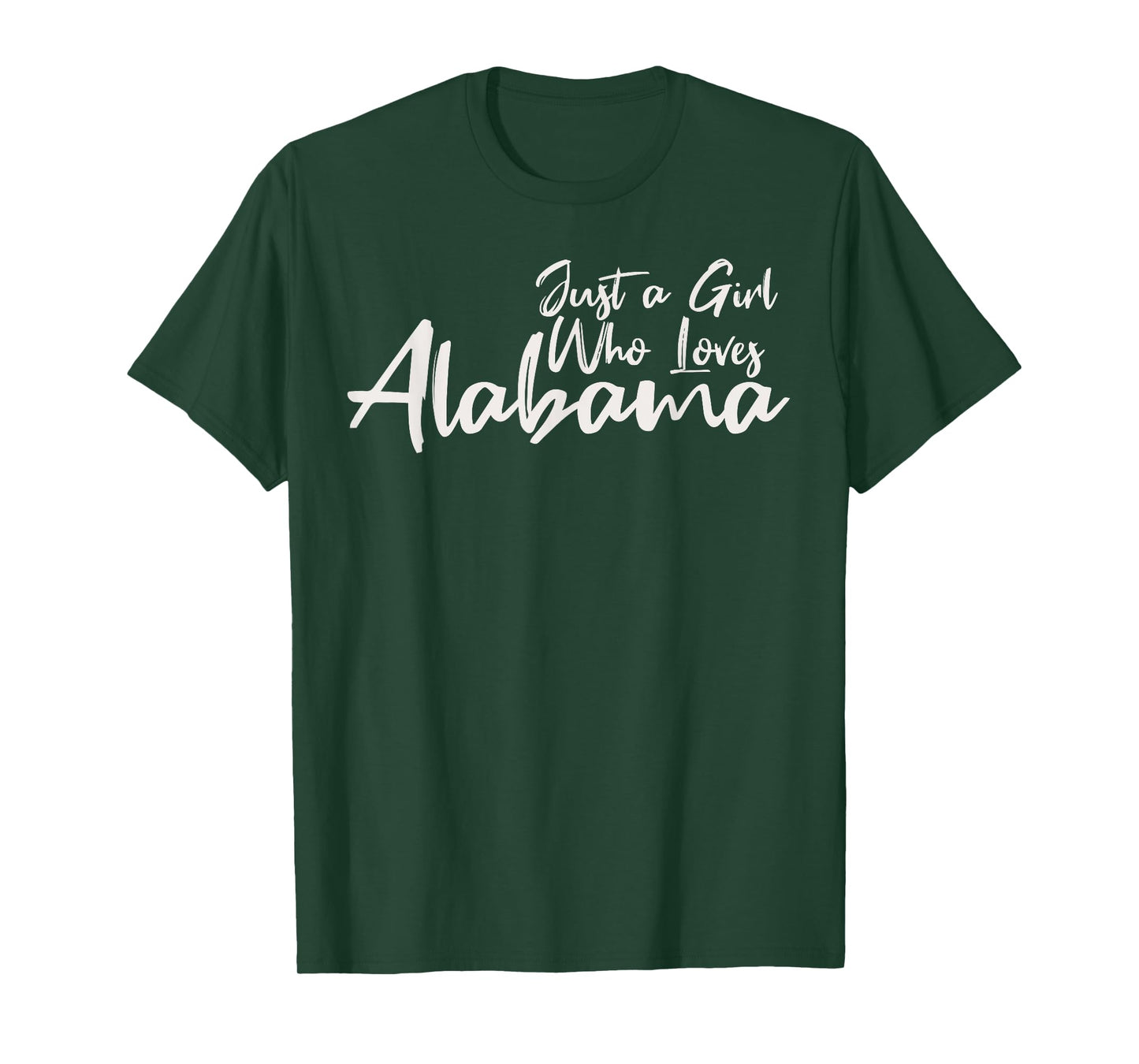 Just A Girl Who Loves Alabama, Women's Cute Alabama T-Shirt