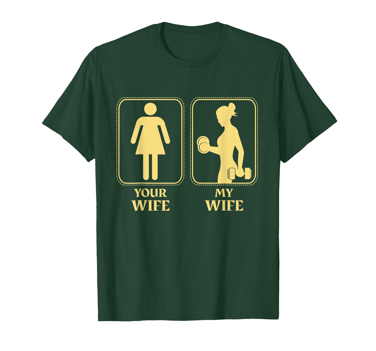 My wife your wife weightlifting women fitness gym moms T-Shirt