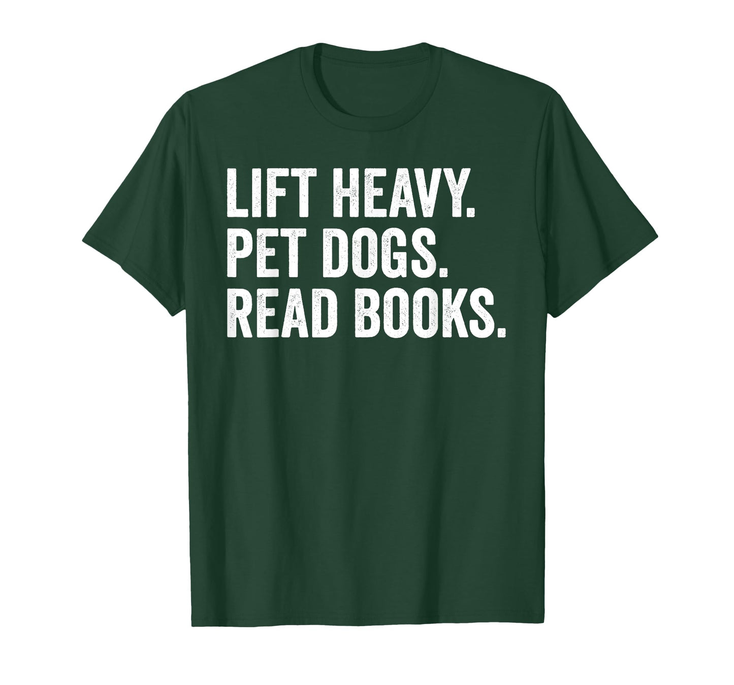 Lift Heavy Pet Dogs Read Books Gym Workout Weight Lifter T-Shirt