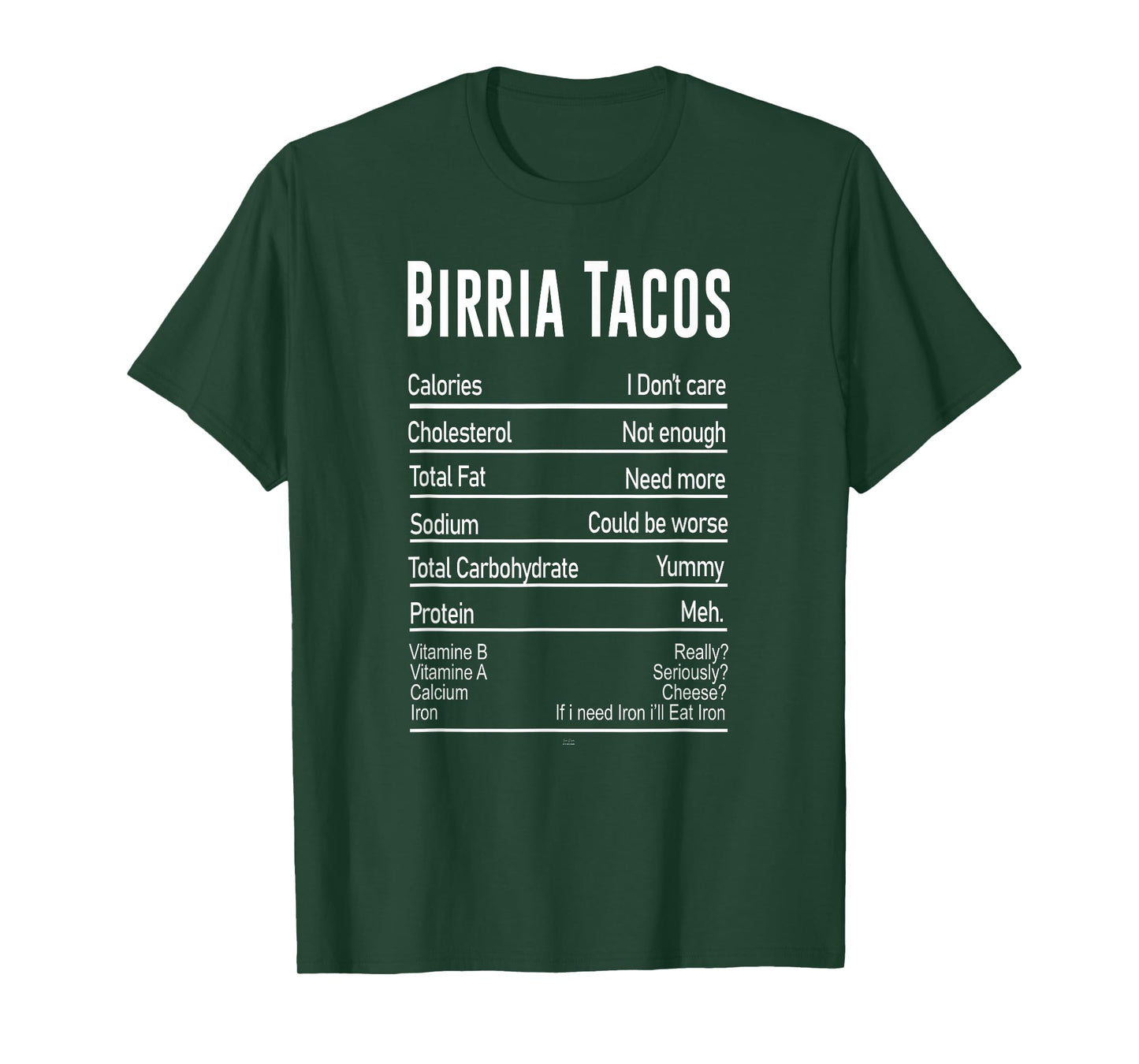 Funny Birria Tacos Nutrition Facts Mexico Street Food T-Shirt