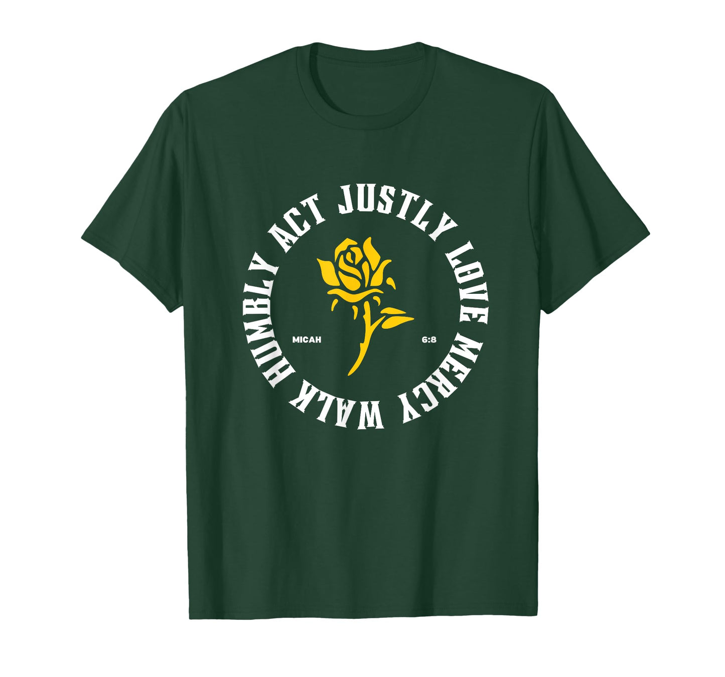 Act Justly Love Mercy Walk Humbly Micah 6:8 Christian Jesus T-Shirt