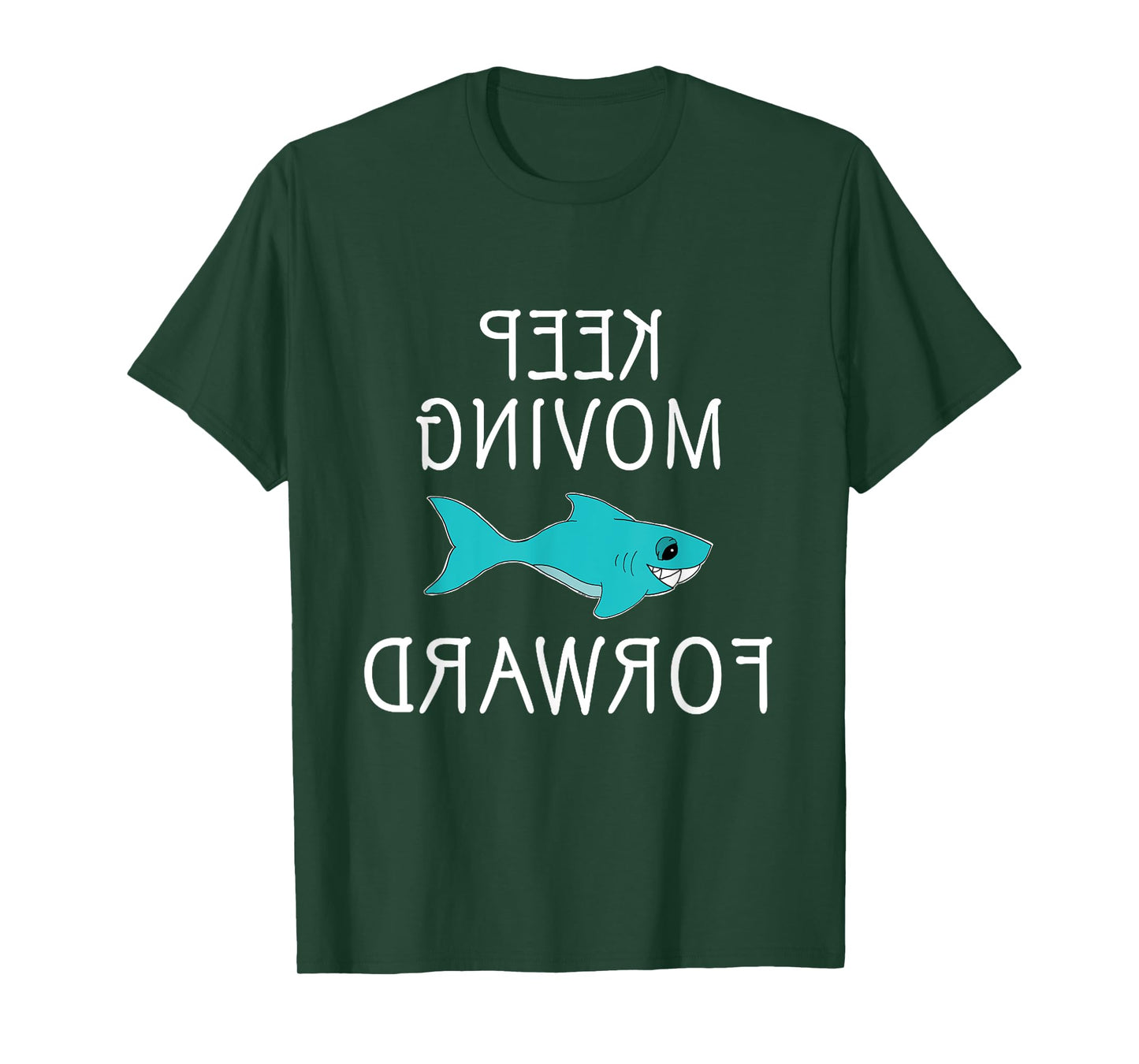 Keep moving forward motavational shark gym edition T-Shirt