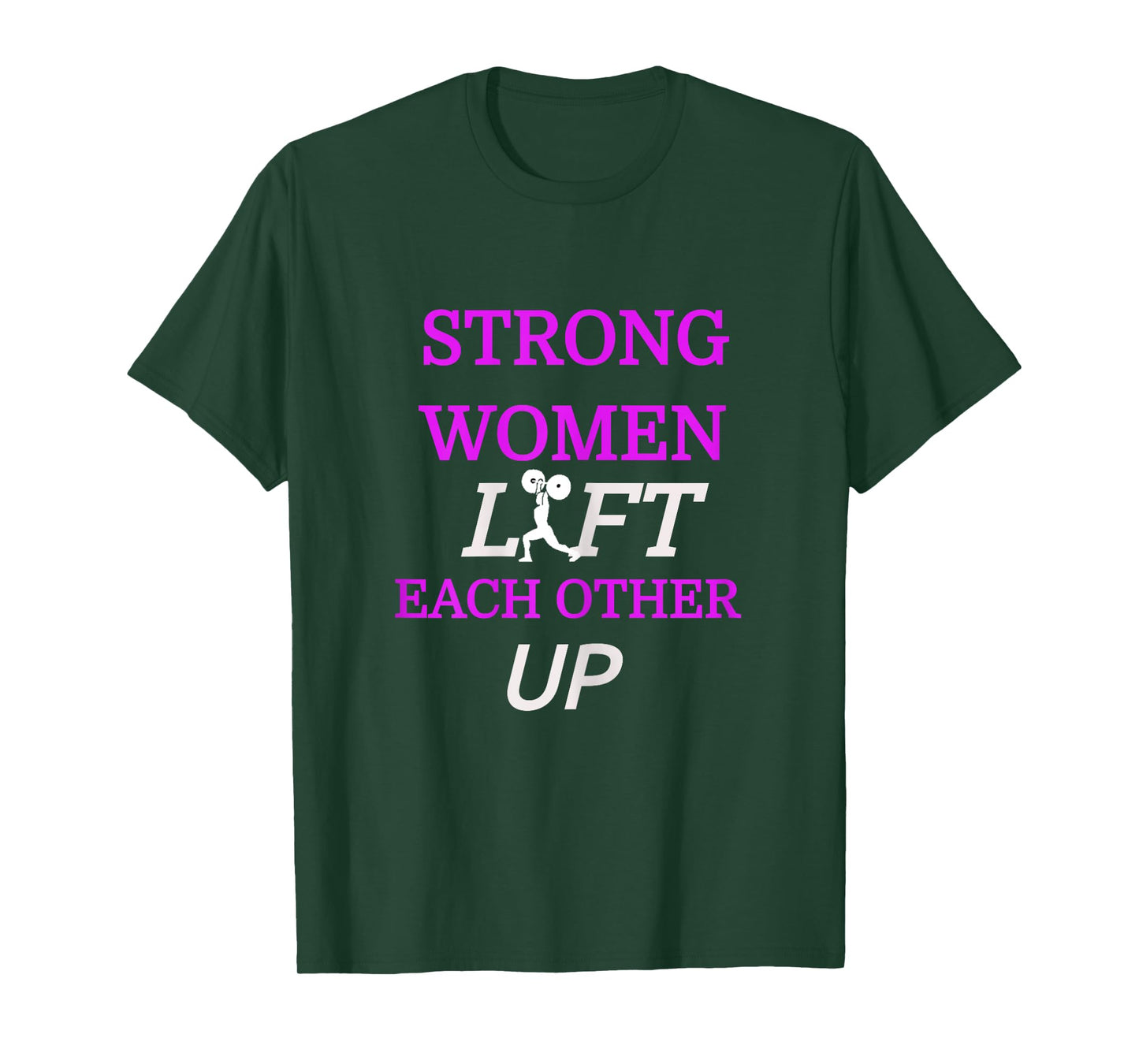 "Strong Women Lift Each Other Up" Gym Shirt
