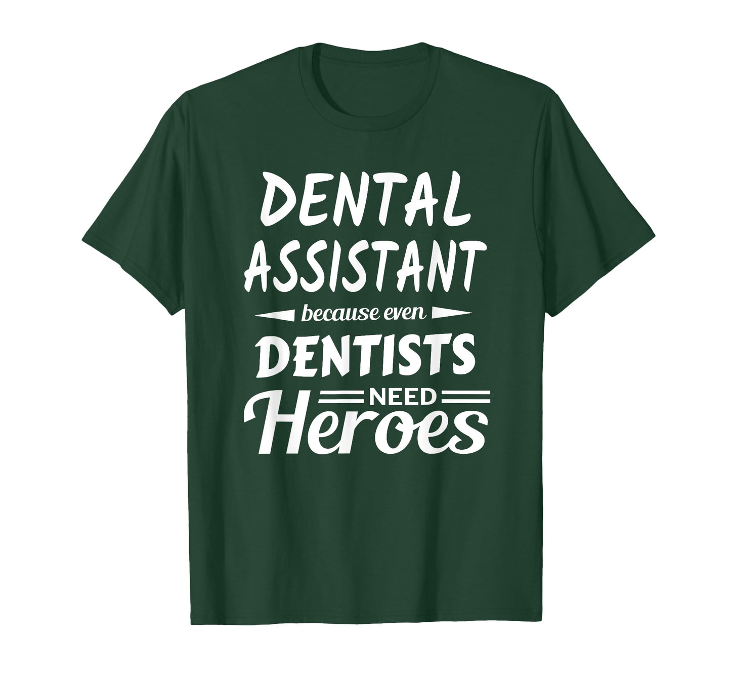 Funny Dental Assistant Gift Appreciation T-Shirt