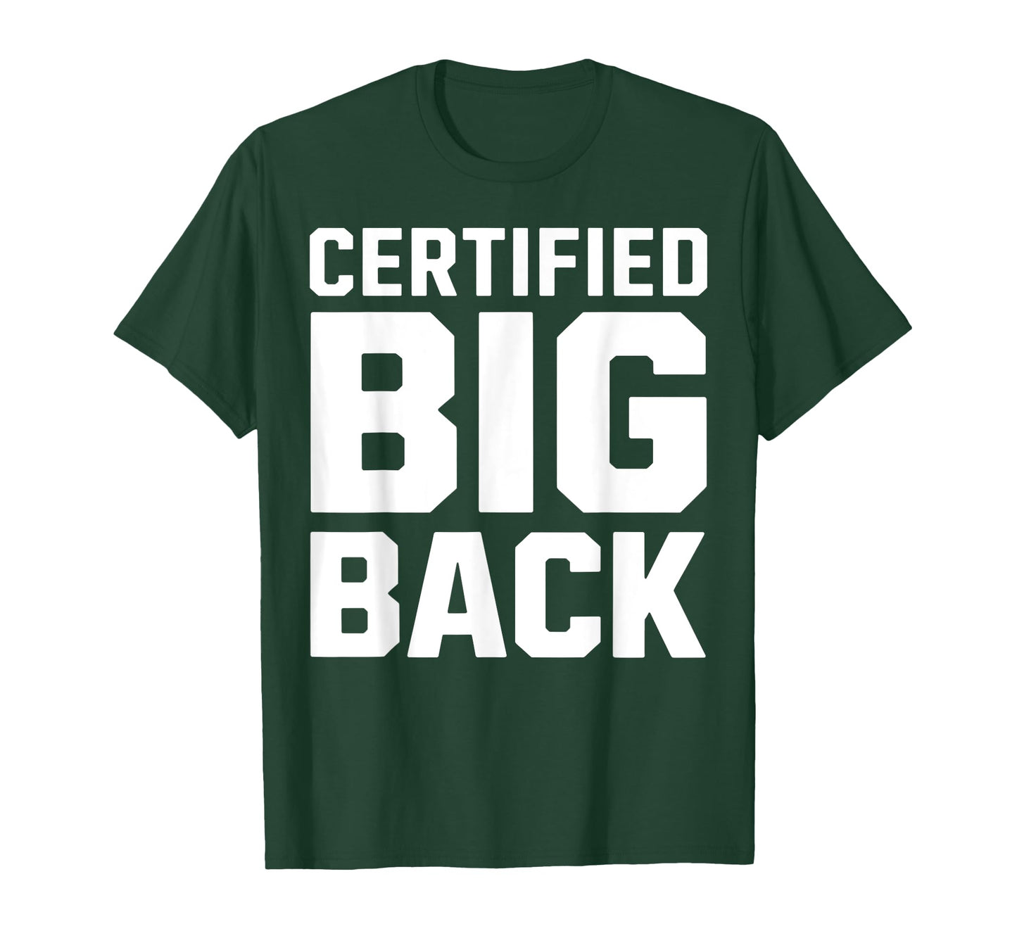 Certified Big Back Gym Apparel Funny Workout Weightlifting T-Shirt