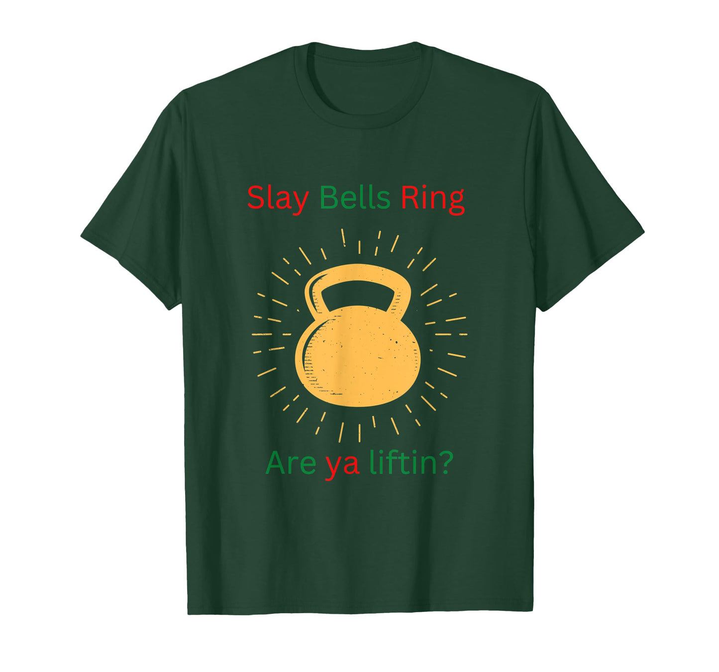 Funny Slay Bells Ring T-Shirt